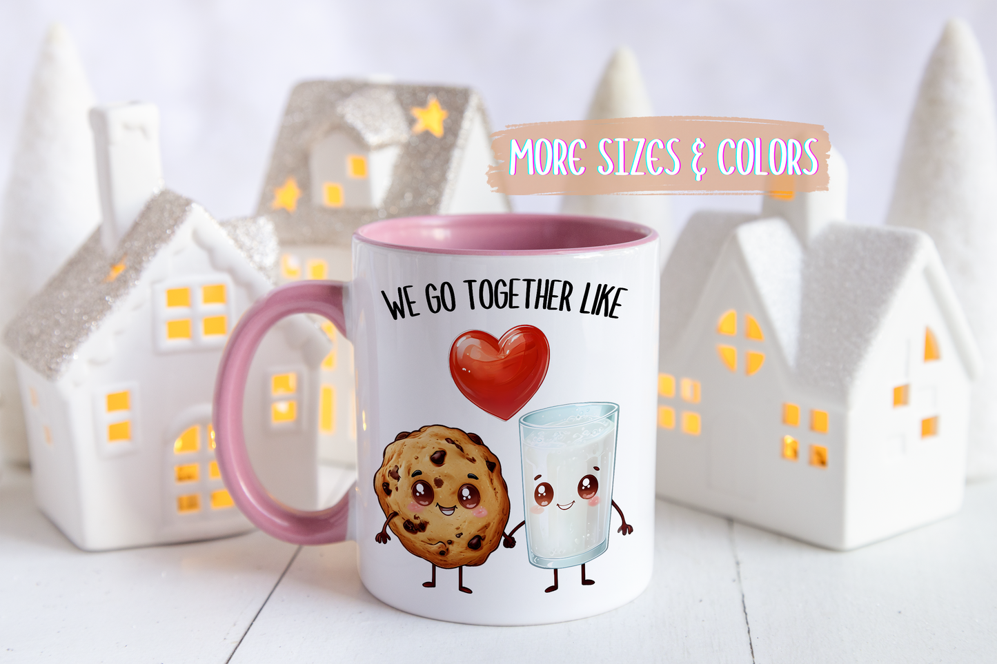 We Go Together Like Milk and Cookies Mug – Cute Couple Mug | Funny Valentine’s Gift for Him or Her