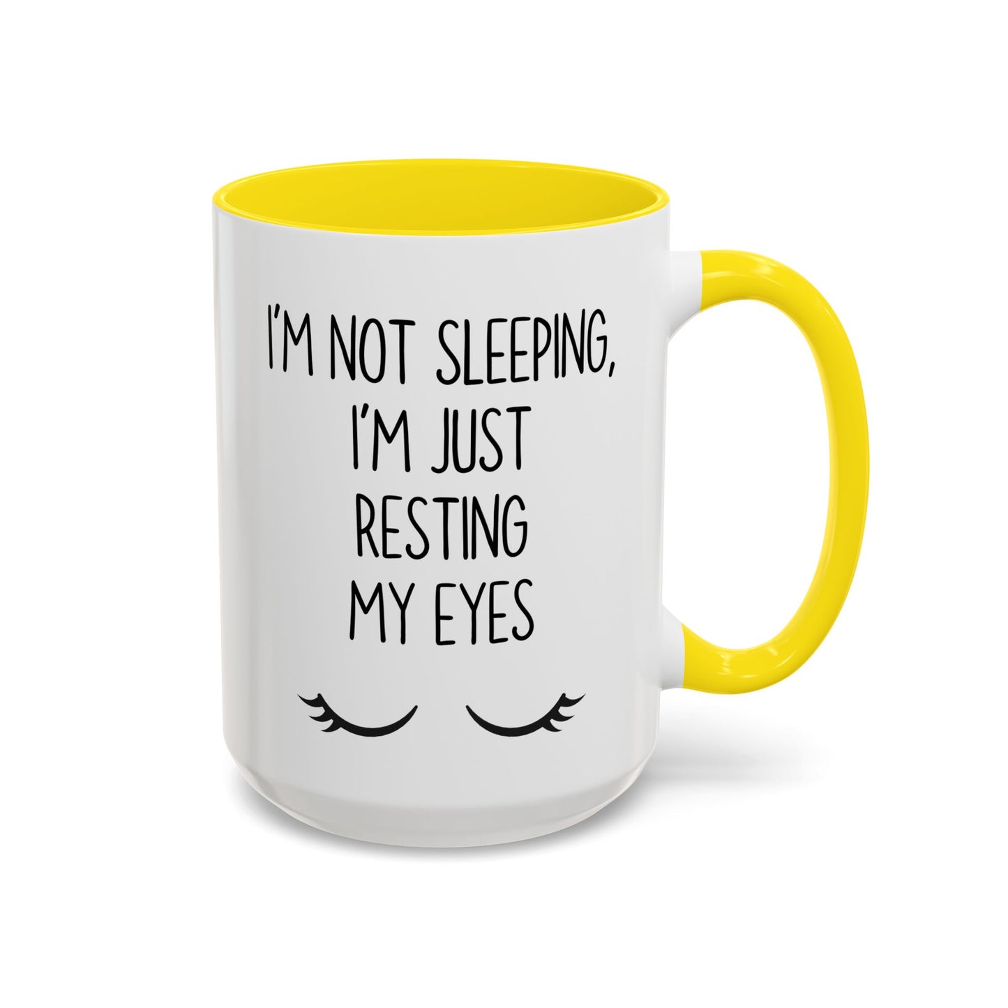 I’m Not Sleeping I’m Just Resting My Eyes Mug – Funny Sleepy Coffee Cup | Relatable Work Humor Gift