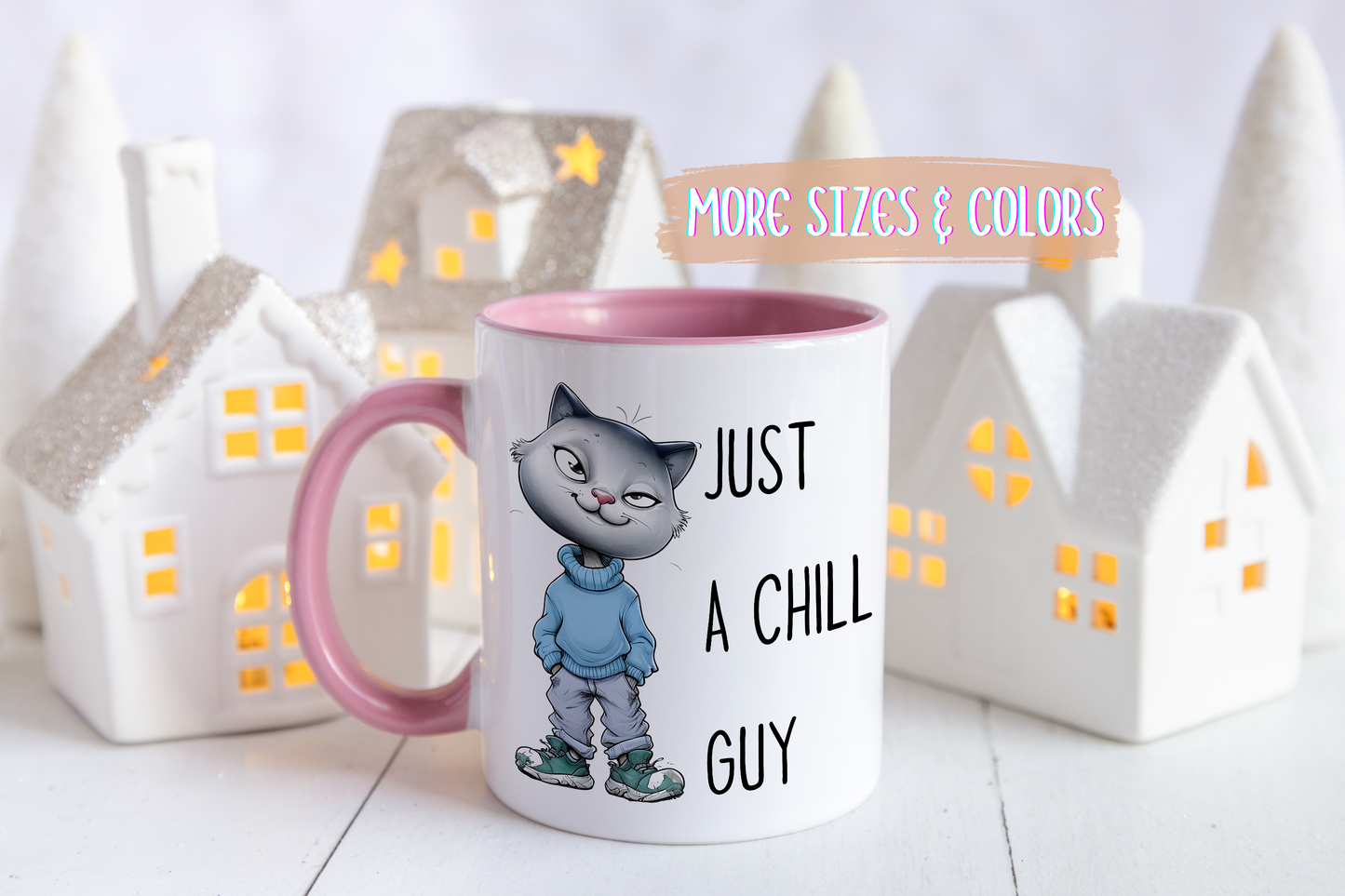 Just a Chill Guy Mug | Funny Cat Coffee Cup | Custom Made Gift for Cat Lovers