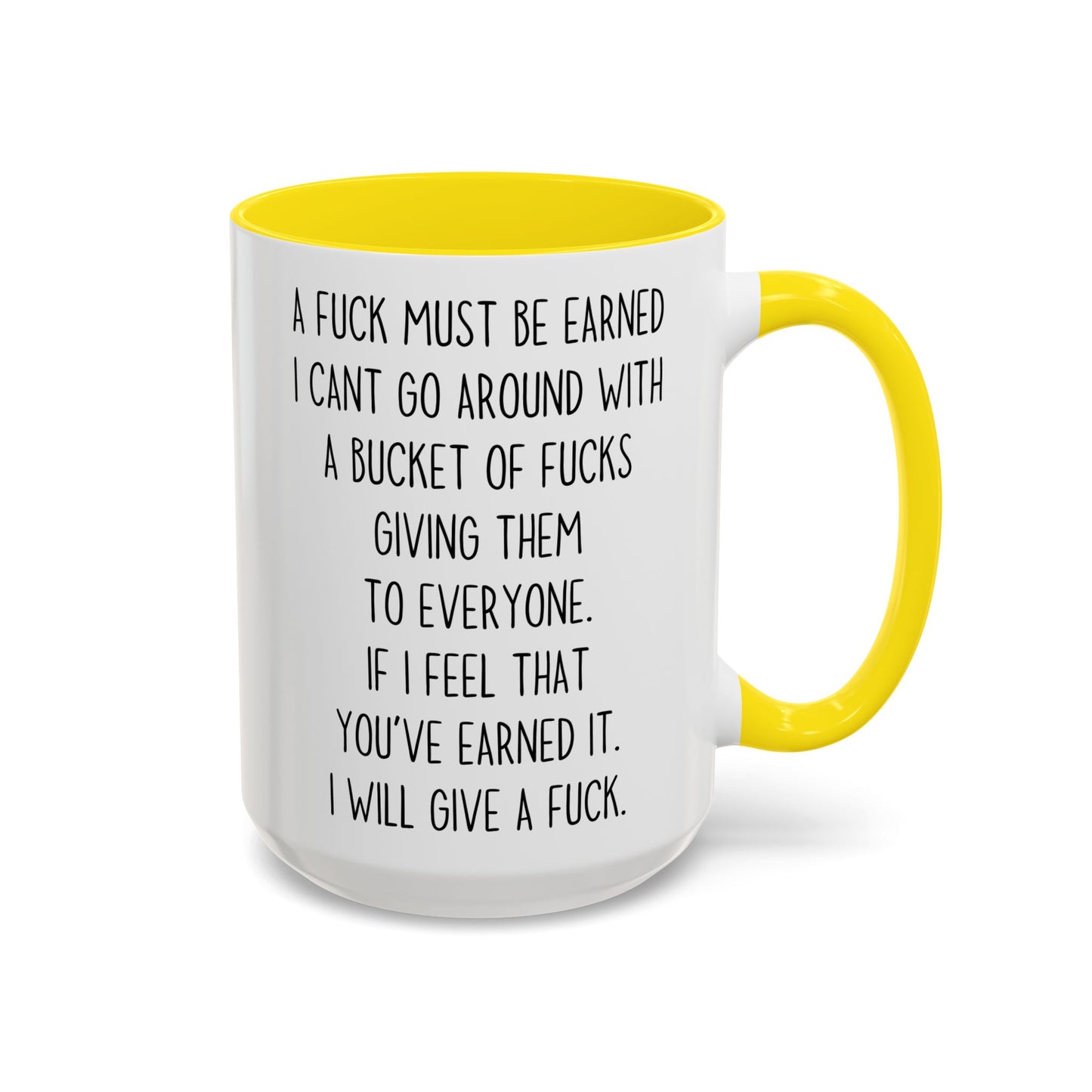 A F*** Must Be Earned Mug – Funny Sarcastic Coffee Cup | Savage Adult Humor Gift