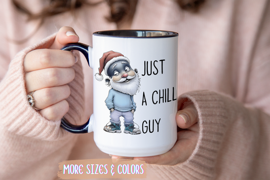 Just a Chill Guy Christmas Mug | Funny Santa Coffee Cup | Custom Made Holiday Gift