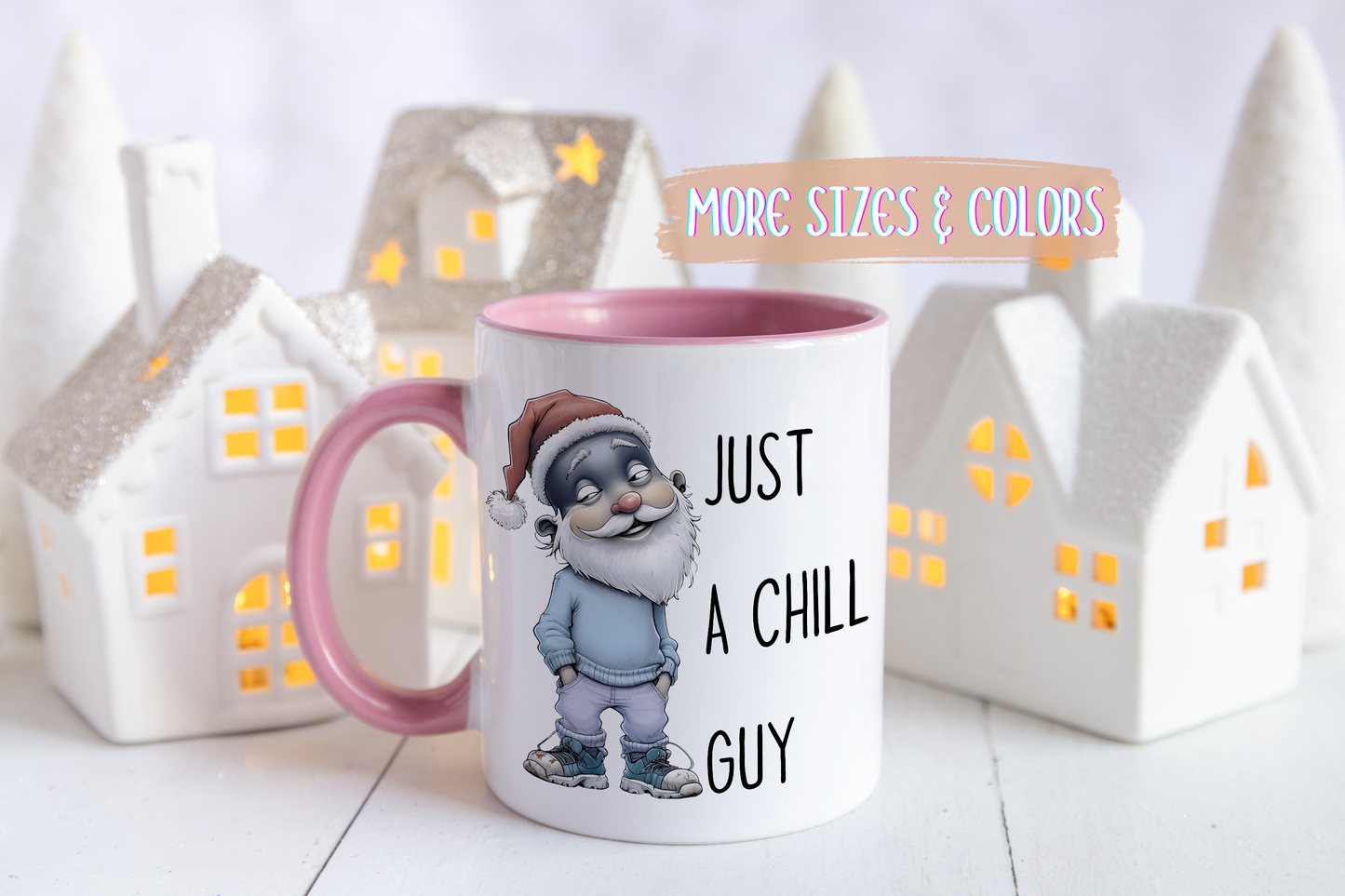 Just a Chill Guy Christmas Mug | Funny Santa Coffee Cup | Custom Made Holiday Gift