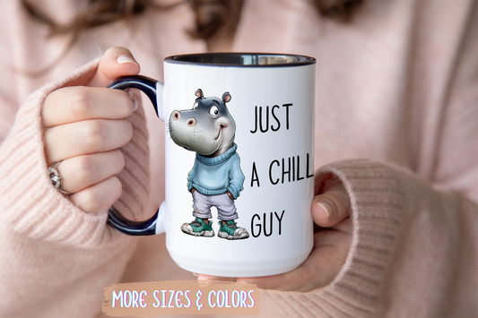 Just a Chill Guy Hippo Mug | Funny Animal Coffee Cup | Custom Made Gift for Hippo Lovers