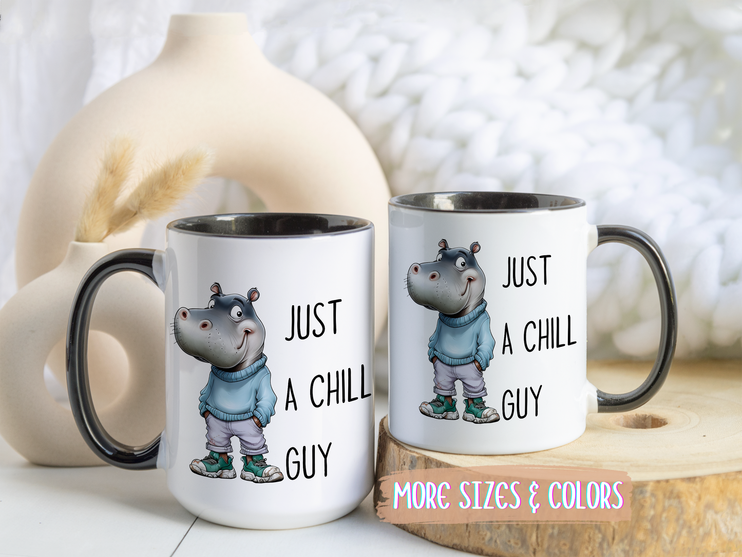 Just a Chill Guy Hippo Mug | Funny Animal Coffee Cup | Custom Made Gift for Hippo Lovers