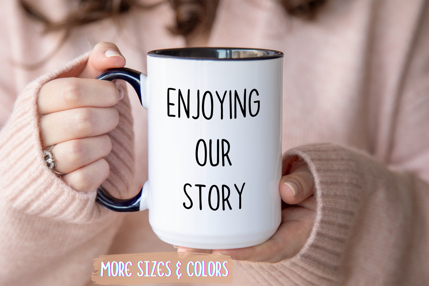 Enjoying Our Story Mug | Romantic Coffee Mug for Couples | Custom Made Anniversary & Love Gift
