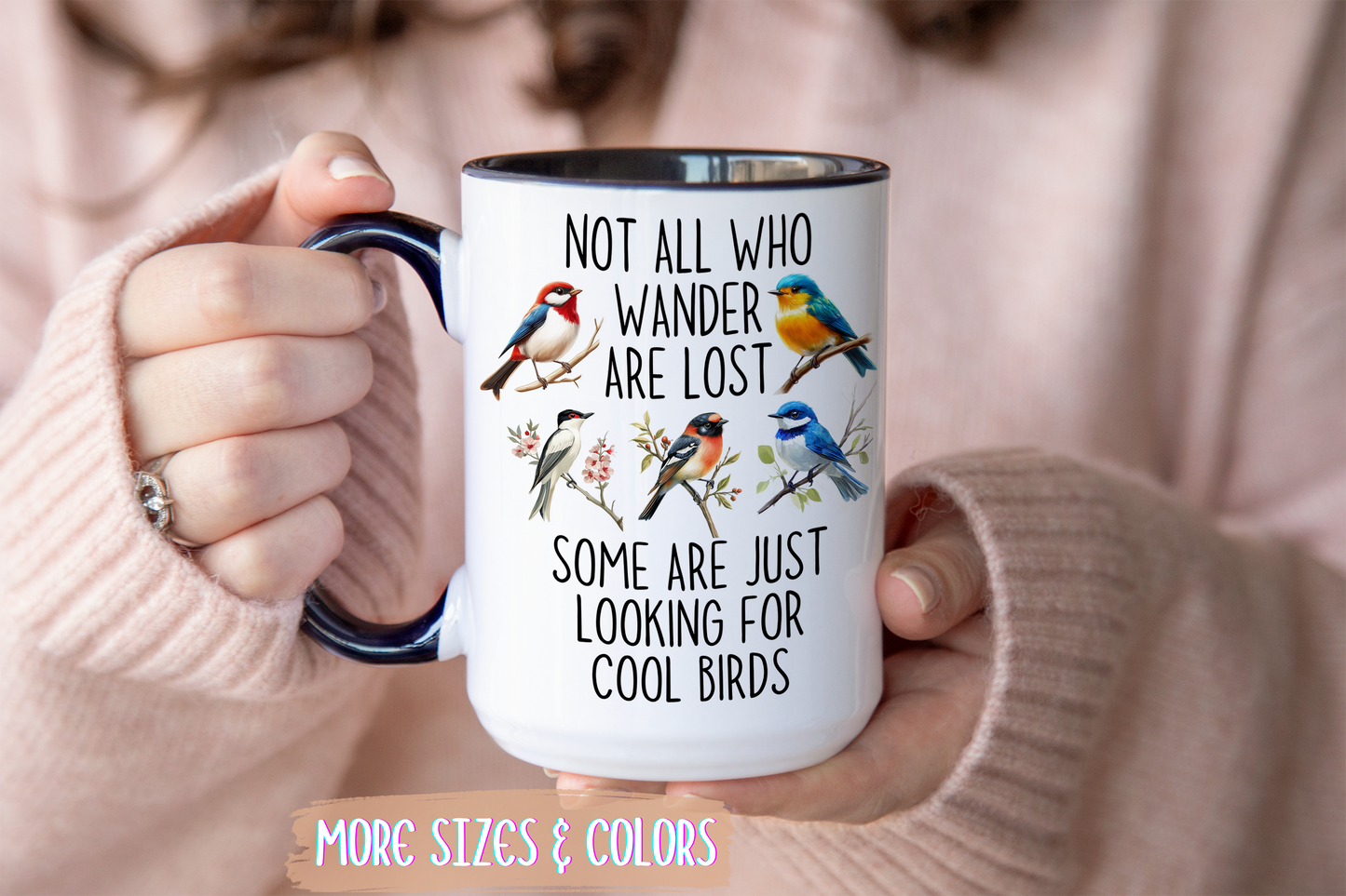 Not All Who Wander Are Lost Birdwatching Mug | Cool Birds Coffee Cup | Custom Made Gift for Bird Lovers & Nature Fans