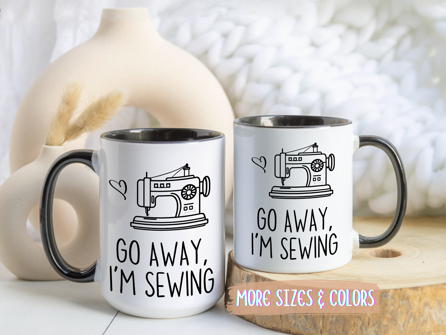 Go Away I’m Sewing Mug | Funny Sewing Mug for Sewists & Crafters | Custom Made Gift for Quilters & Makers