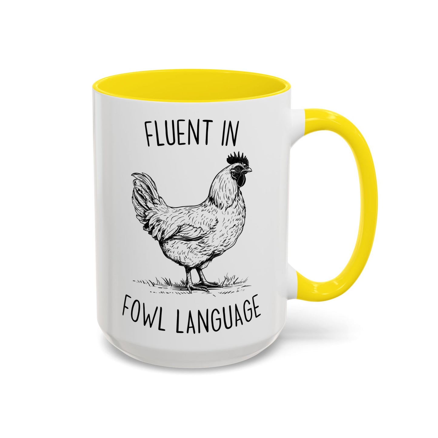 Fluent in Fowl Language Mug | Custom Made Funny Chicken Coffee Cup Gift