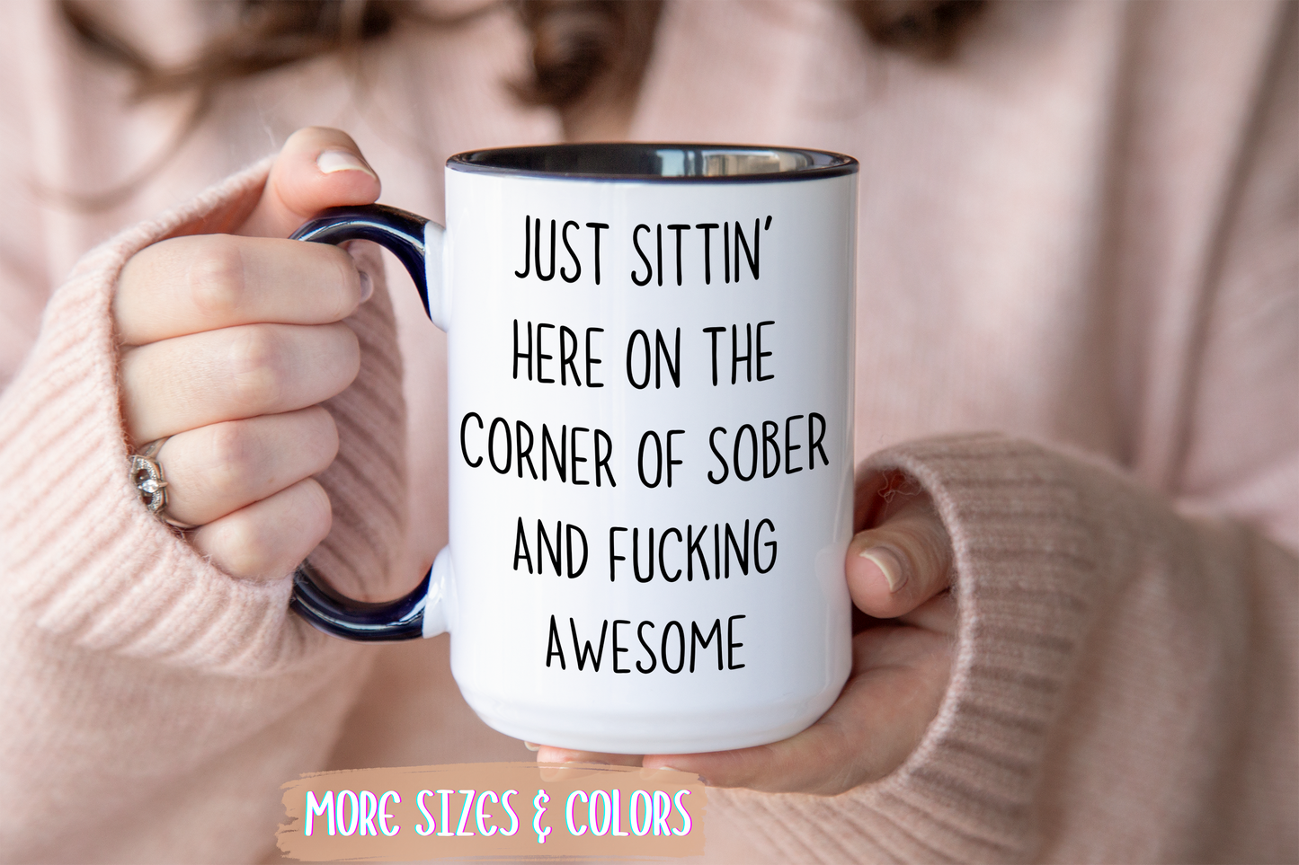 Just Sittin’ Here on the Corner of Sober and Freaking Awesome Mug | Funny Recovery Coffee Cup | Custom Made Gift