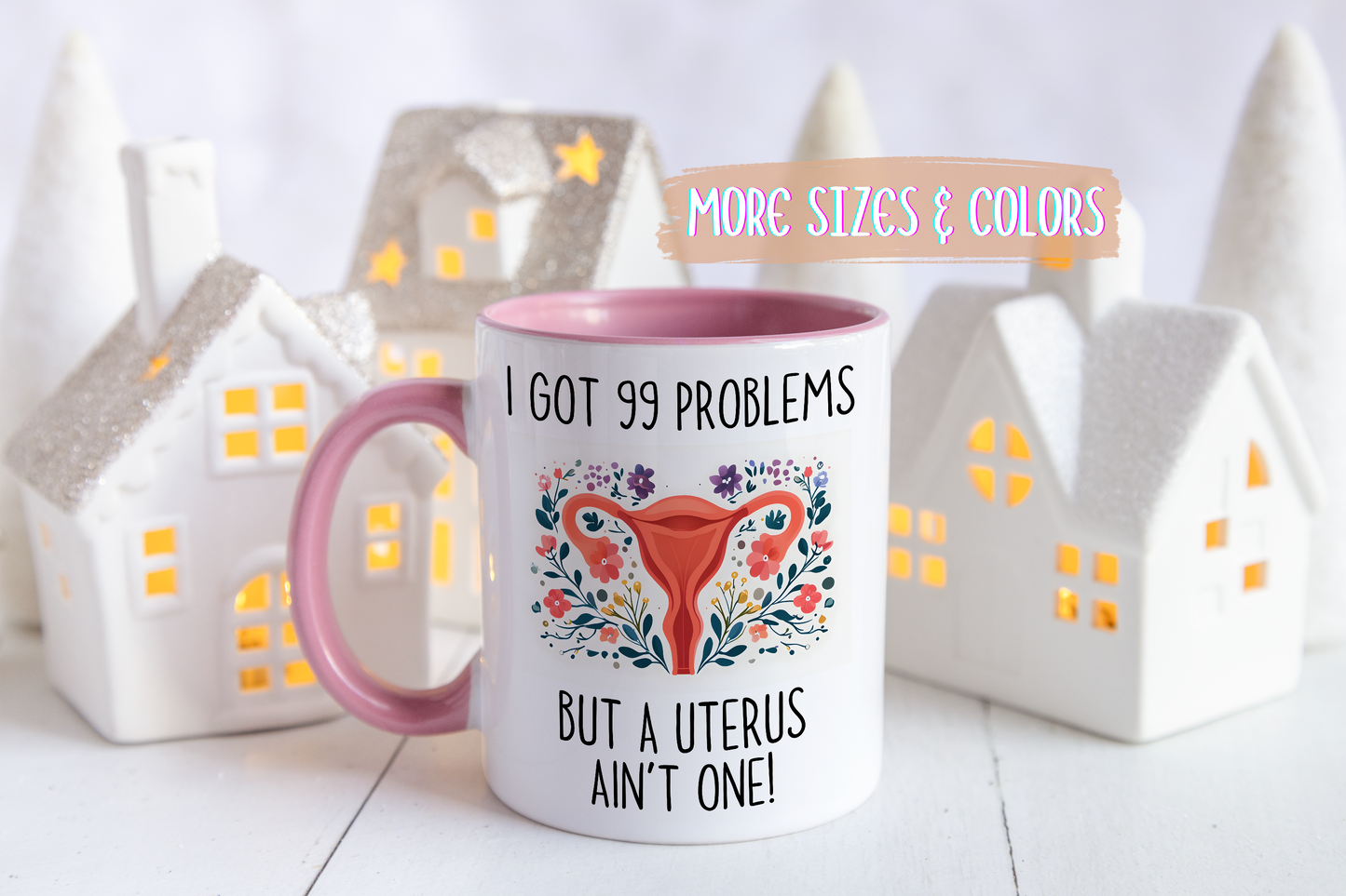 I Got 99 Problems but a Uterus Ain’t One Mug | Funny Hysterectomy Mug | Custom Made Women’s Health Humor Gift