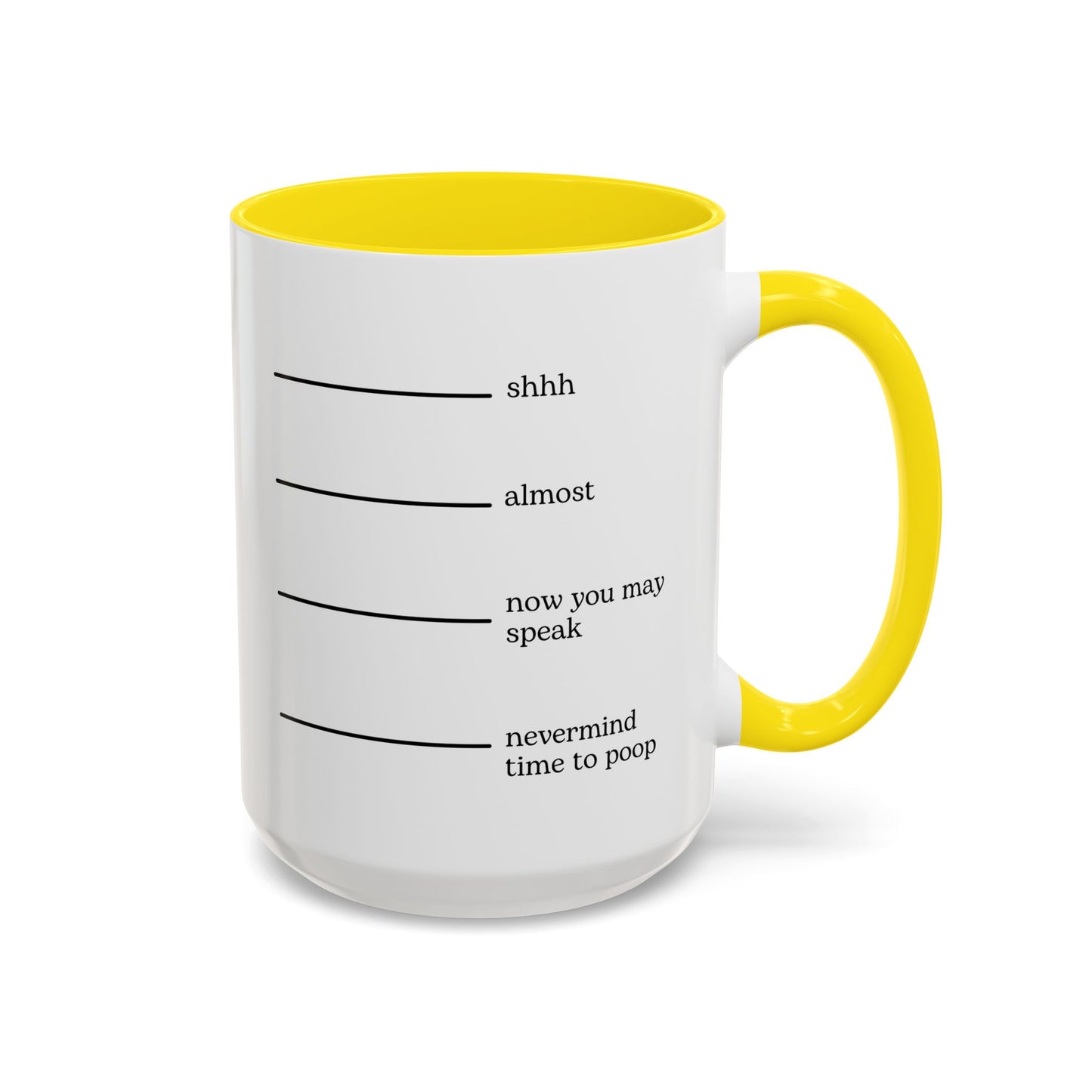Shhh Almost Now You May Speak Mug – Funny Morning Coffee Cup | Time to Poop Mug