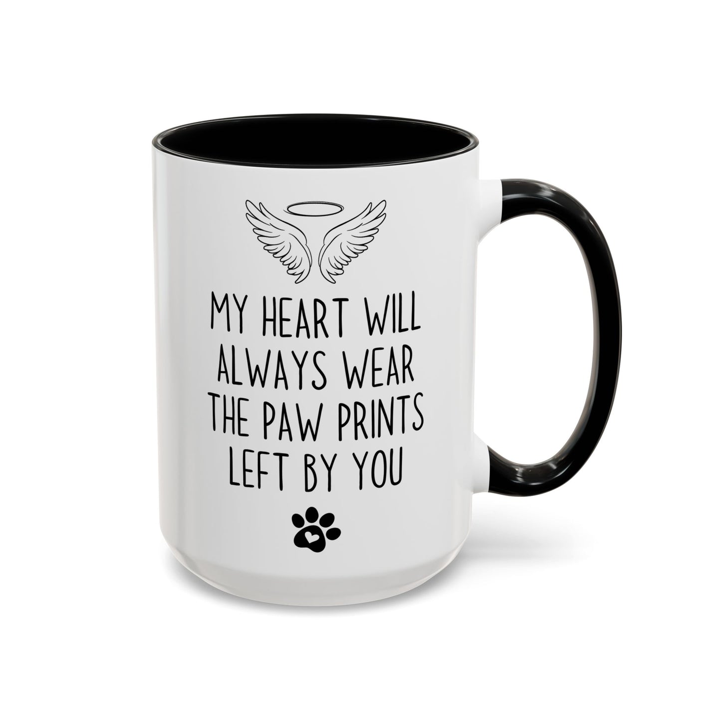 My Heart Will Always Wear the Paw Prints Left By You Mug | Pet Memorial Mug | Custom Made Remembrance Gift