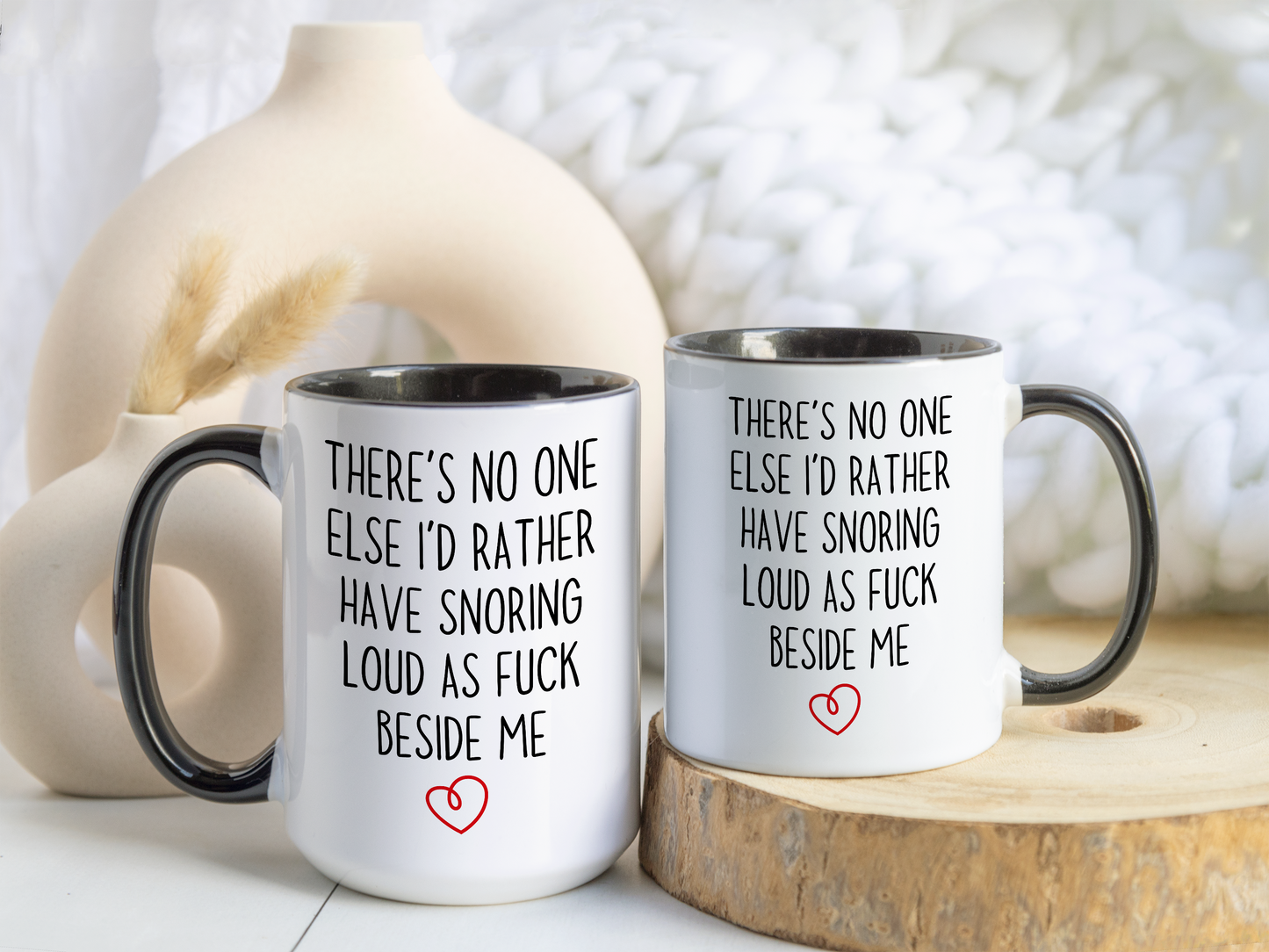 Funny Couples Mug – There’s No One Else I’d Rather Have Snoring Loud As F*ck Beside Me | Romantic & Sarcastic Gift for Him or Her