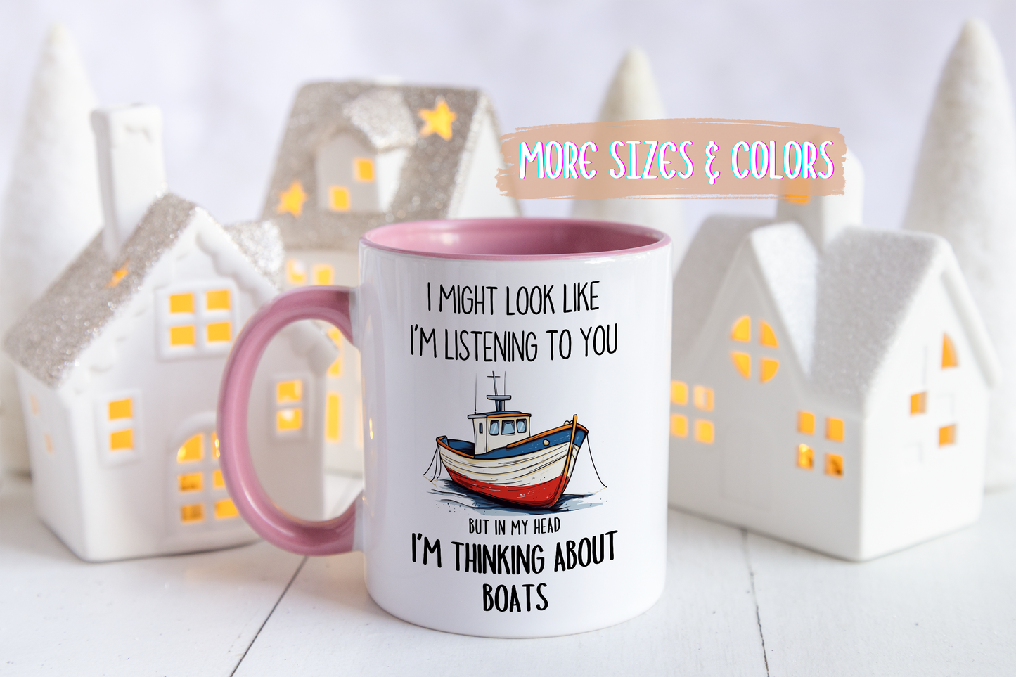 I Might Look Like I’m Listening But I’m Thinking About Boats Mug | Funny Boating Lover Mug | Custom Made Nautical Coffee Cup