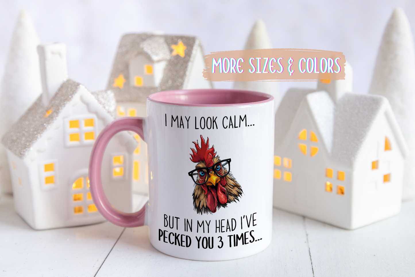 Funny Chicken Mug – I May Look Calm But In My Head I’ve Pecked You Mug | Farm Lover Coffee Cup | Custom Made Chicken Lover Gift