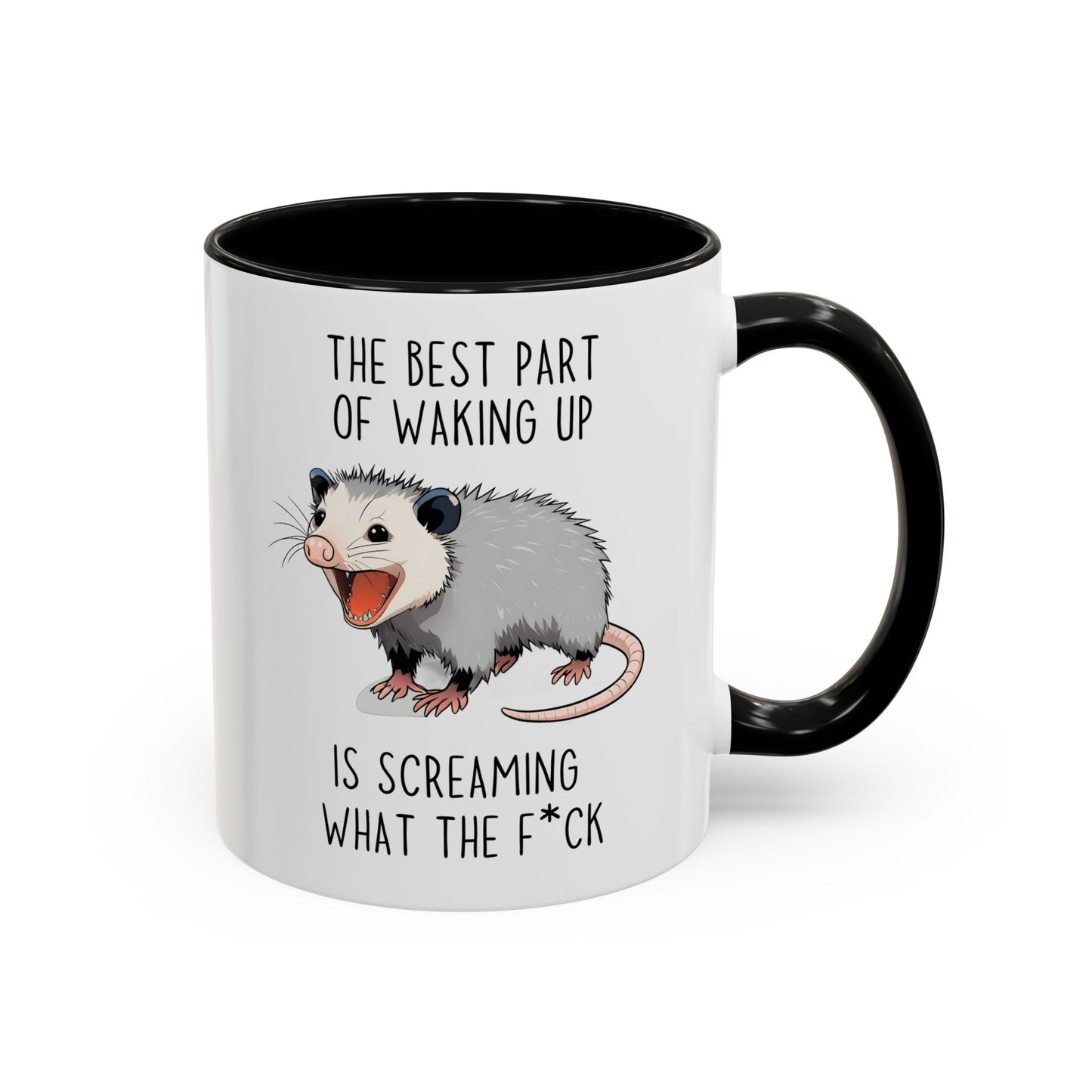The Best Part of Waking Up Mug | Funny Possum Coffee Cup | Custom Made Morning Humor Mug