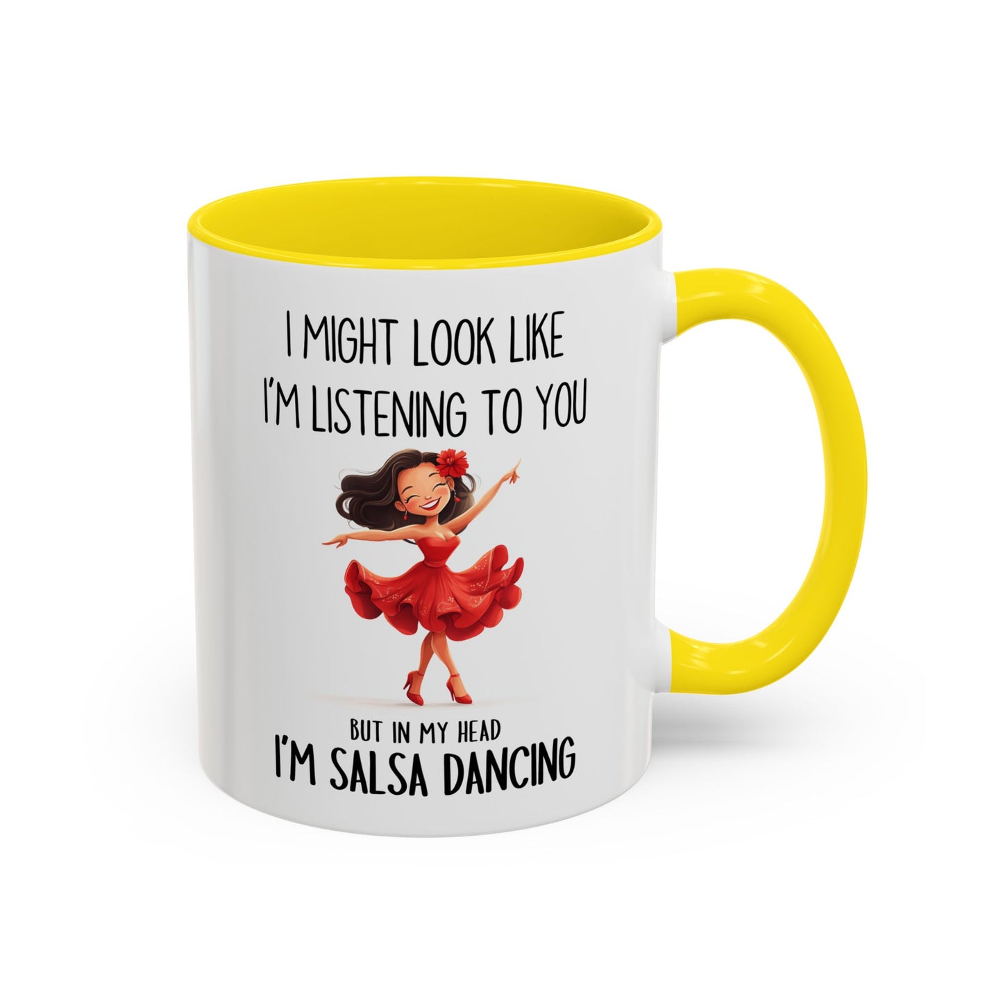 I Might Look Like I’m Listening to You Mug – Funny Salsa Dancing Mug – Custom Made Dance Lover Coffee Cup
