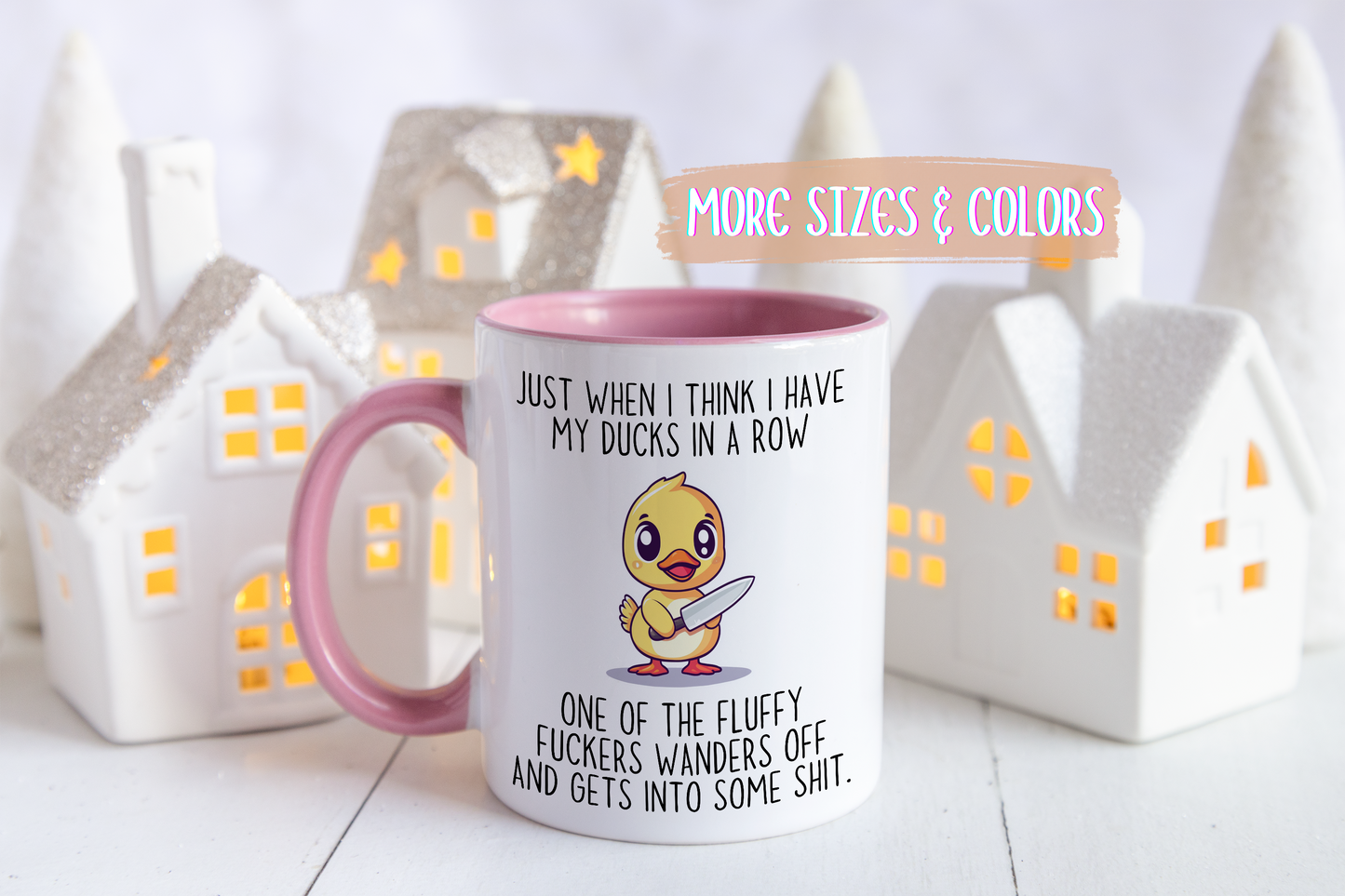 Just When I Think I Have My Ducks In a Row Funny Mug | Cute Duck Chaos Cup | Custom Made Gift for Her or Him