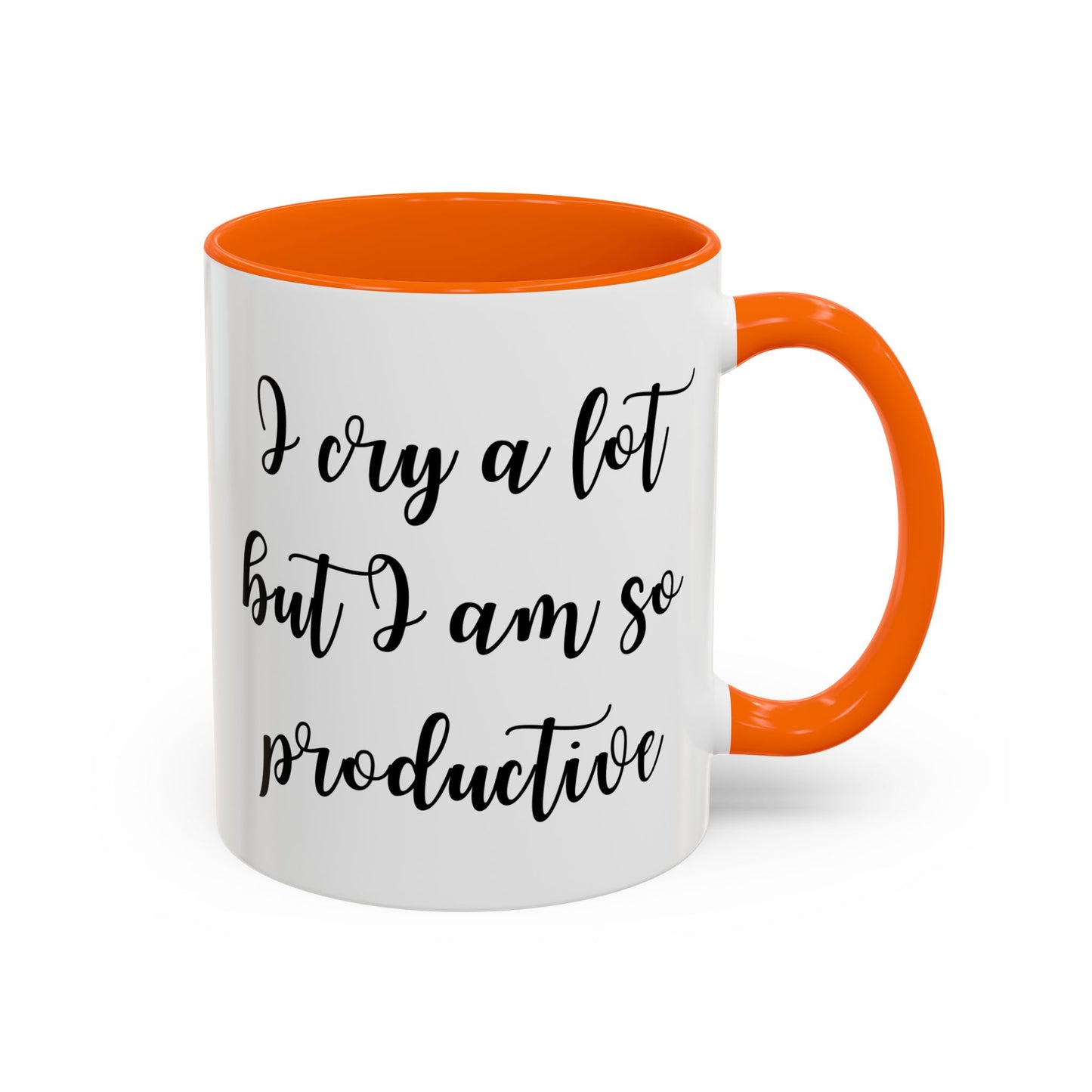 I Cry A Lot But I Am So Productive Mug | Funny Relatable Coffee Cup | Custom Made Mental Health Gift
