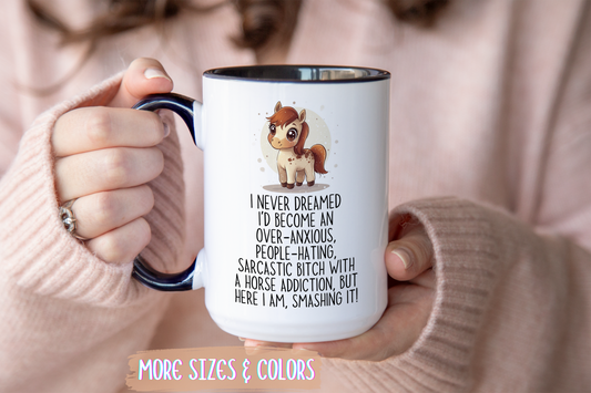 Funny Horse Girl Mug | Over-Anxious Sarcastic Horse Lover Cup | Custom Made Equestrian Gift