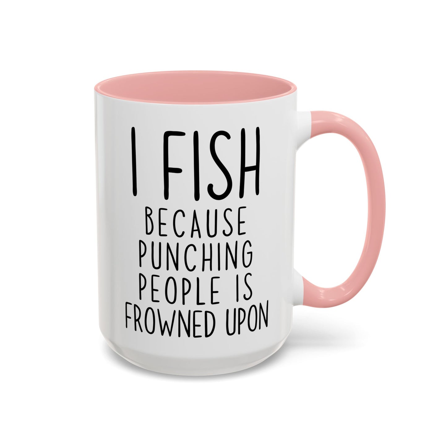 I Fish Because People Stress Me Out Funny Mug | Fishing Lover Cup | Custom Made Gift for Anglers