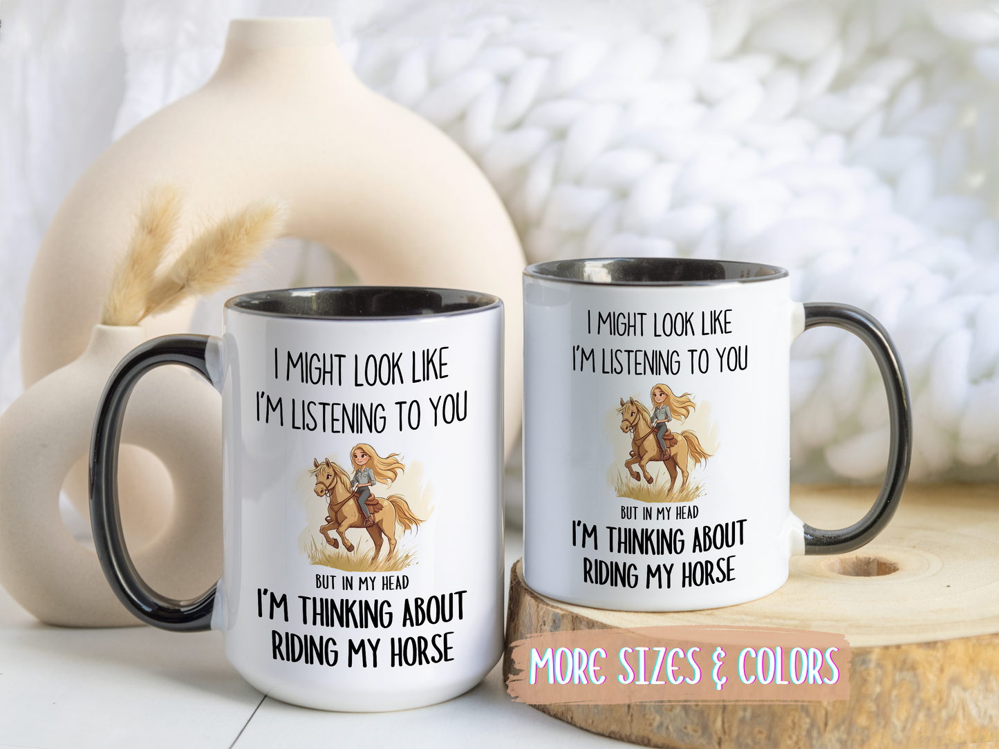 I Might Look Like I’m Listening Funny Horse Mug | Equestrian Humor Cup | Custom Made Gift for Horse Lovers