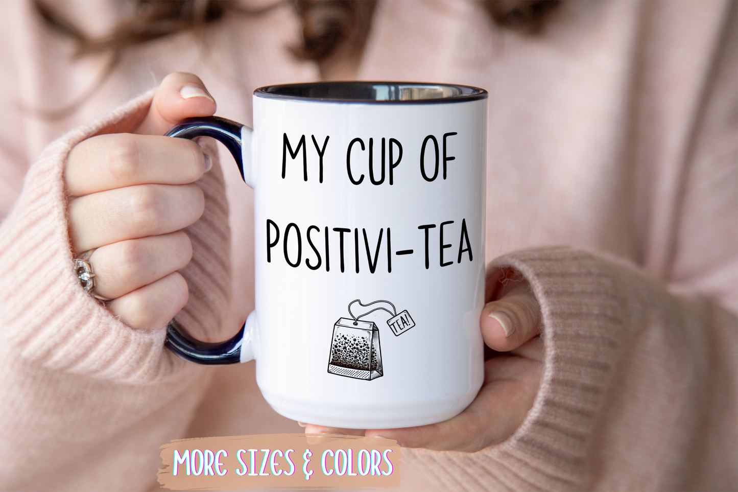 My Cup of Positivi-Tea Mug – Funny Motivational Tea Lover Gift | Positive Quote Mug for Work, Home, or Office