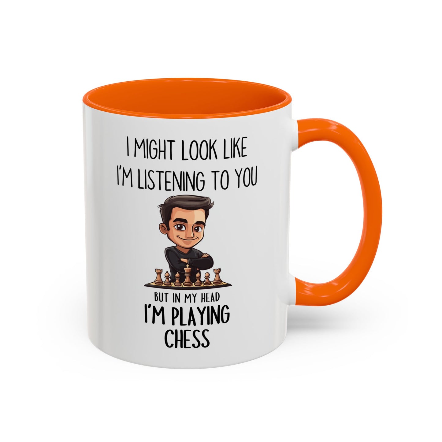 Chess Lover Mug – “I Might Look Like I’m Listening to You… But in My Head I’m Playing Chess” – Custom Made Strategy Gamer Coffee Cup