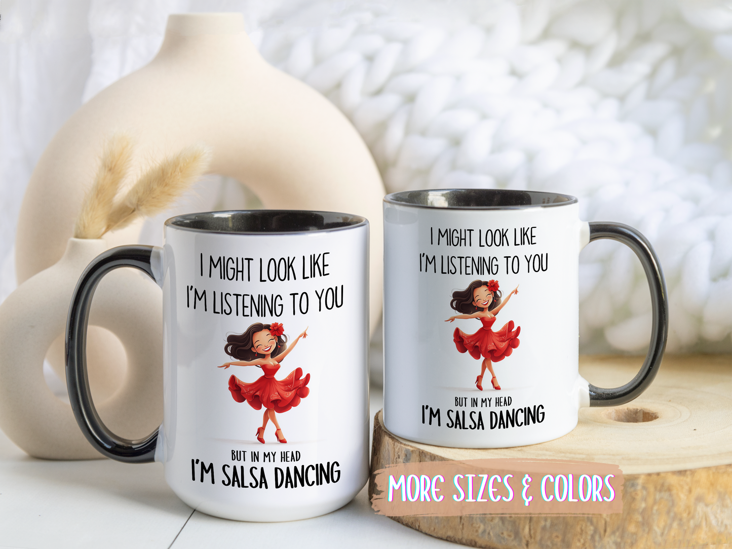 I Might Look Like I’m Listening to You Mug – Funny Salsa Dancing Mug – Custom Made Dance Lover Coffee Cup