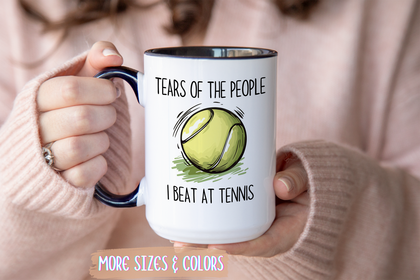 Funny Tennis Mug – “Tears of the People I Beat at Tennis” – Custom Made Tennis Player Gift – Sarcastic Sports Mug