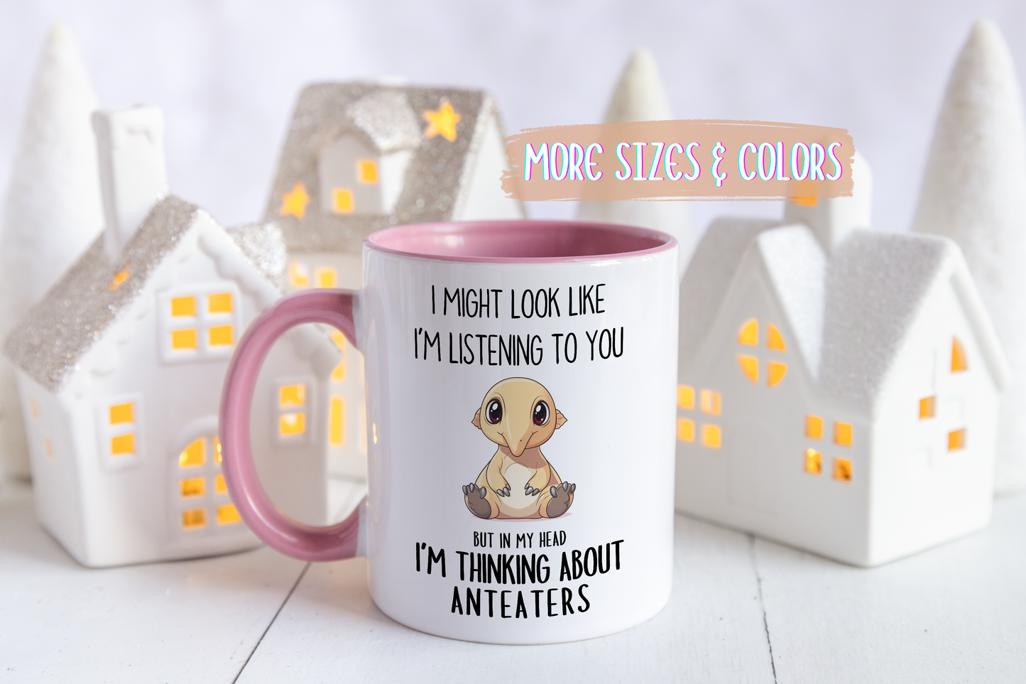 Funny Anteater Lover Mug – “I Might Look Like I’m Listening to You But In My Head I’m Thinking About Anteaters” – Cute Animal Coffee Cup – Custom Made Anteater Gift