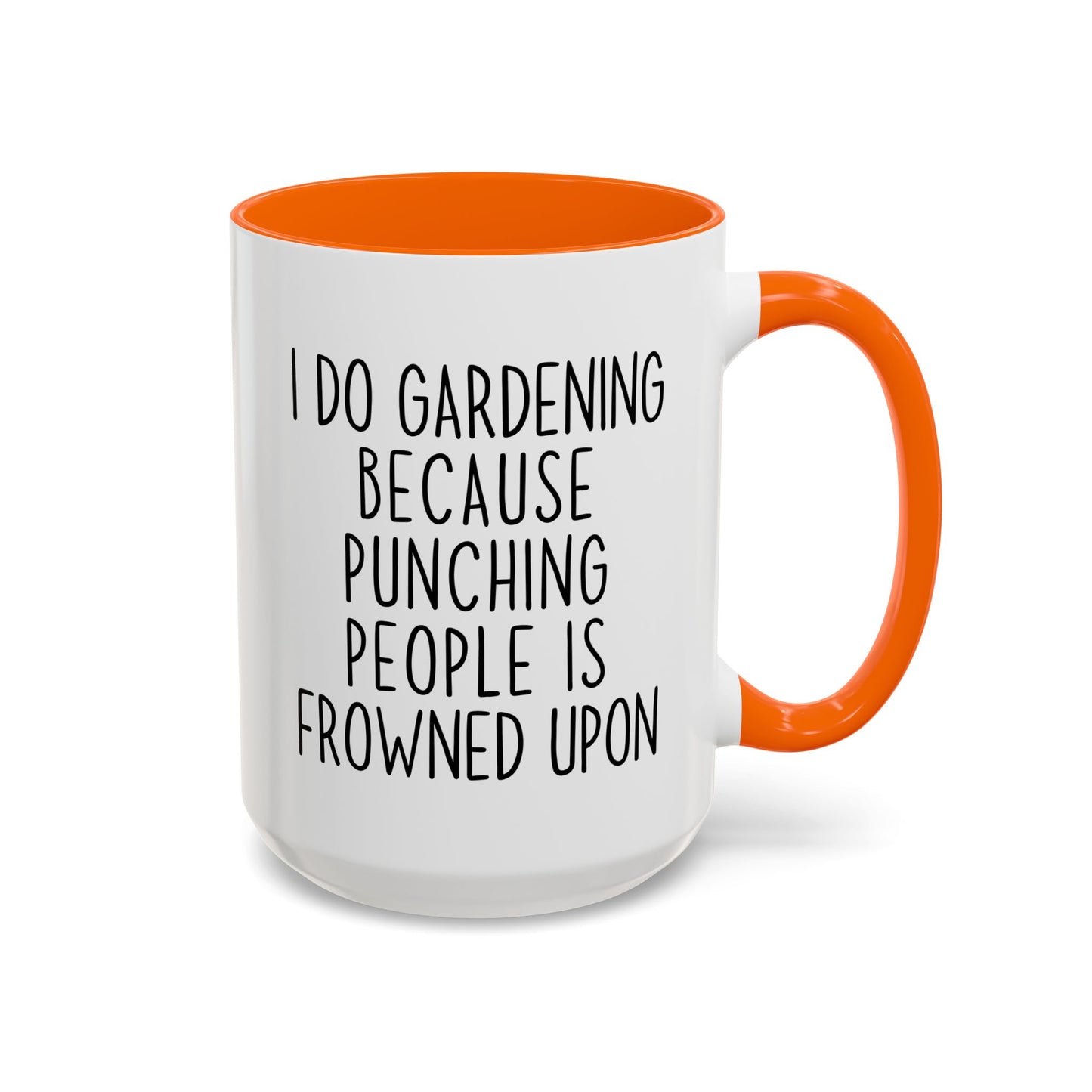 I Garden Because People Stress Me Out Funny Mug | Gardening Humor Cup | Custom Made Gift for Gardeners
