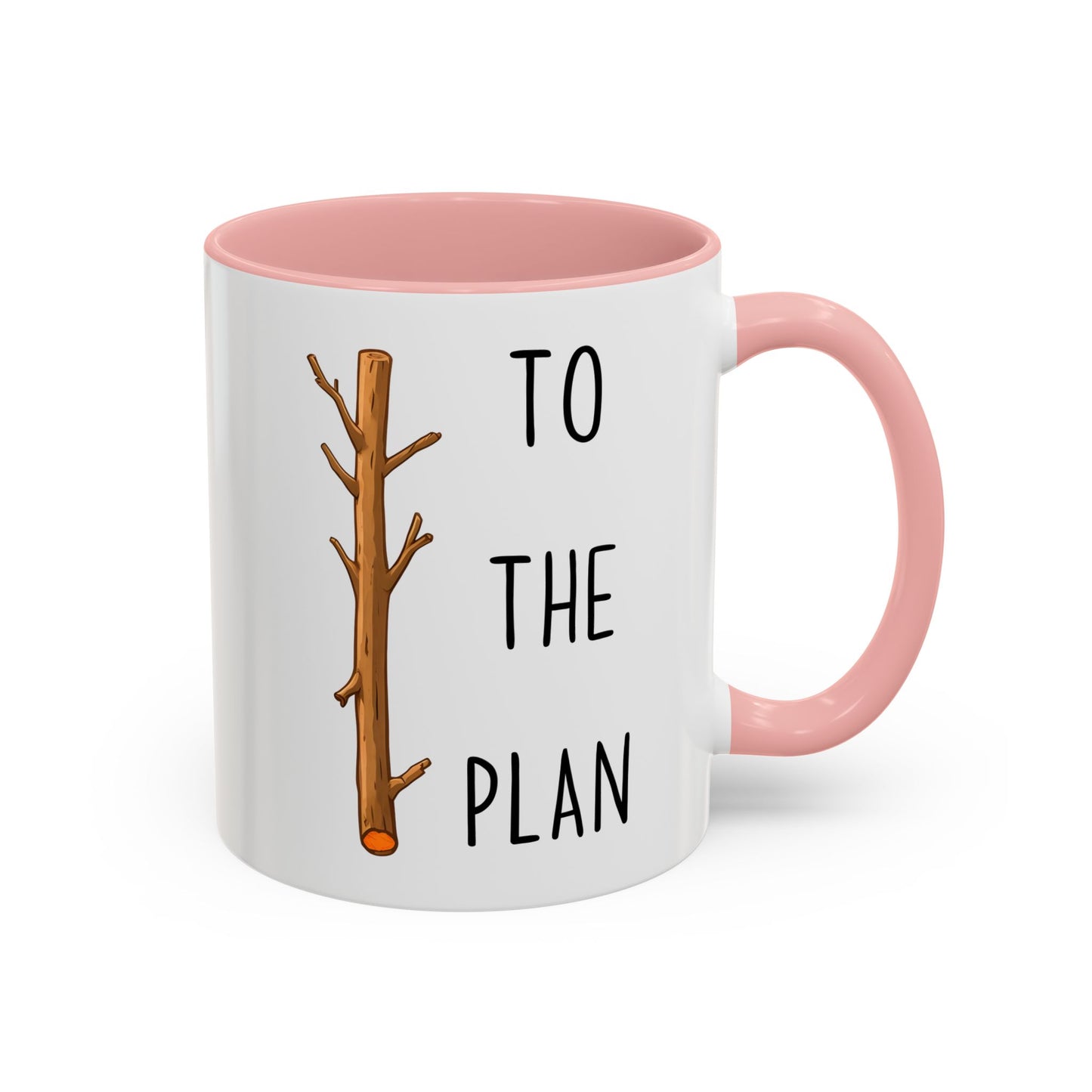 Stick To The Plan Mug | Funny Pun Coffee Cup | Custom Made Motivational Office Mug