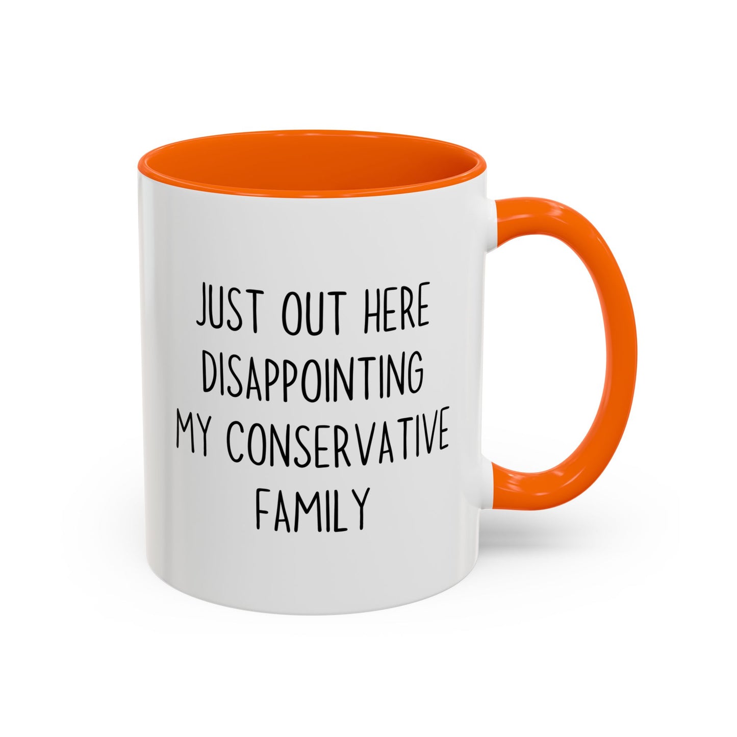 Just Out Here Disappointing My Traditional Family Mug | Funny Relatable Coffee Cup | Custom Made Gift
