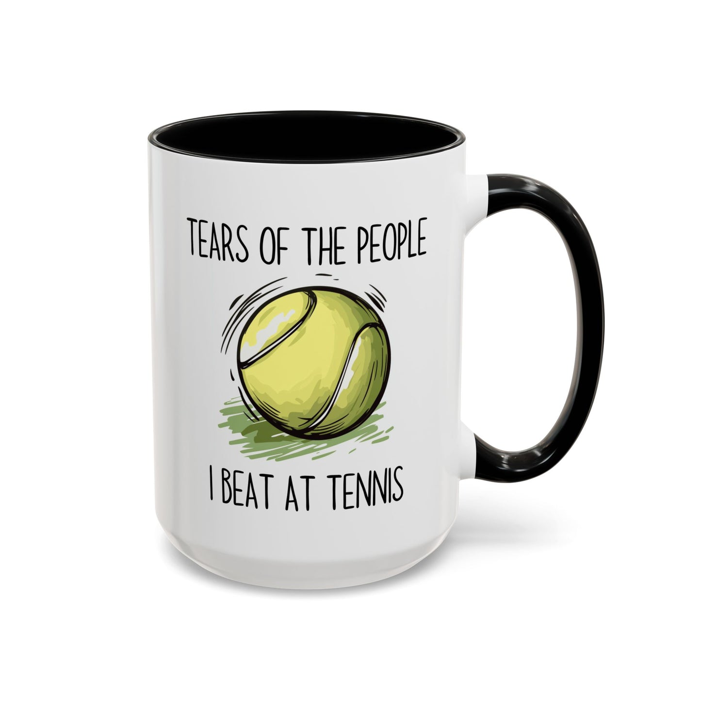 Funny Tennis Mug – “Tears of the People I Beat at Tennis” – Custom Made Tennis Player Gift – Sarcastic Sports Mug