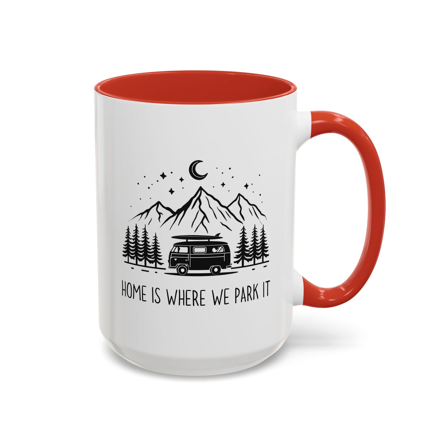 “Home Is Where We Park It” Custom Made Mug | Camping Coffee Cup for RV Owners, Van Life, and Adventure Lovers