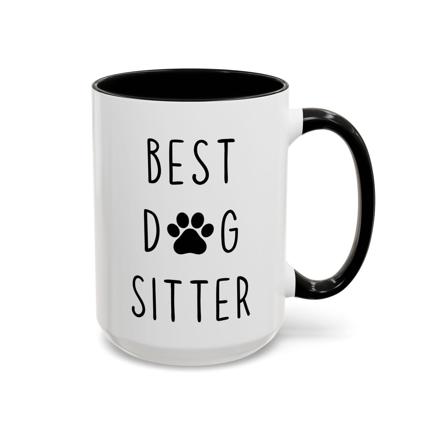 Best Dog Sitter Mug | Funny Pet Lover Gift | Custom Made Dog Sitter Appreciation Coffee Cup