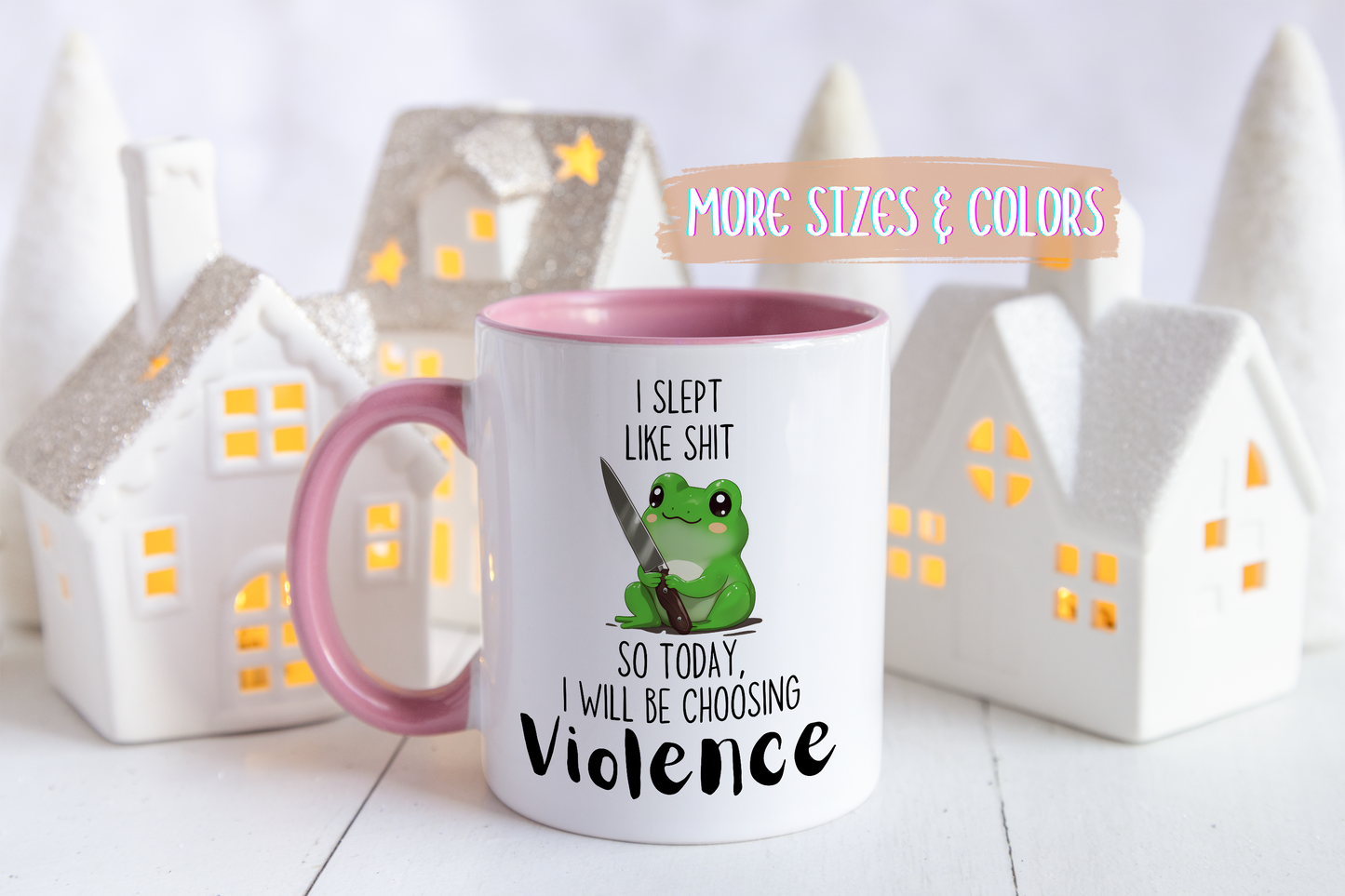 I Slept Like Sh*t So Today I Will Be Choosing Violence Mug – Funny Frog Mug | Sarcastic Morning Coffee Gift