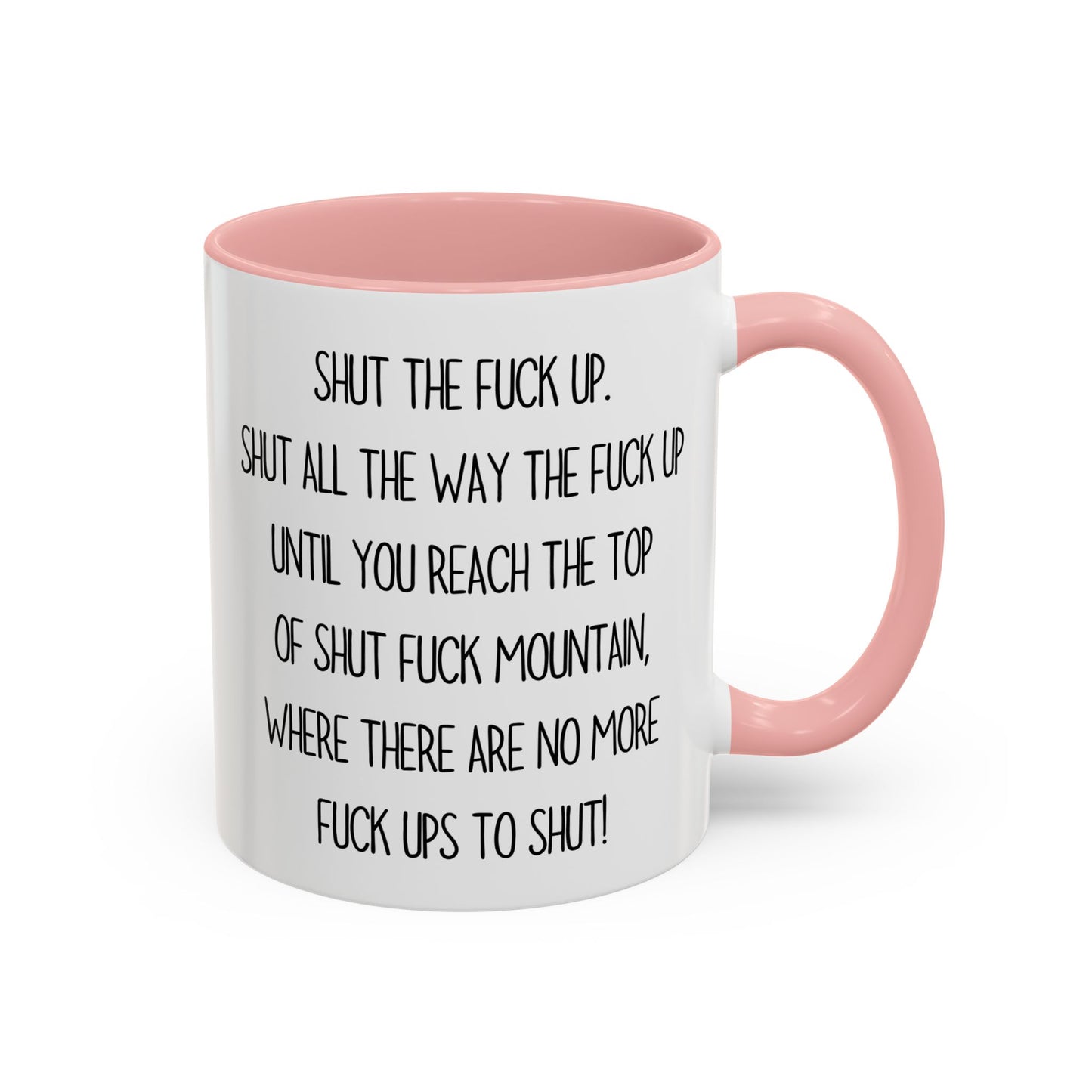Shut The F* Up Mug – Funny Offensive Coffee Mug | Savage Adult Humor Gift**