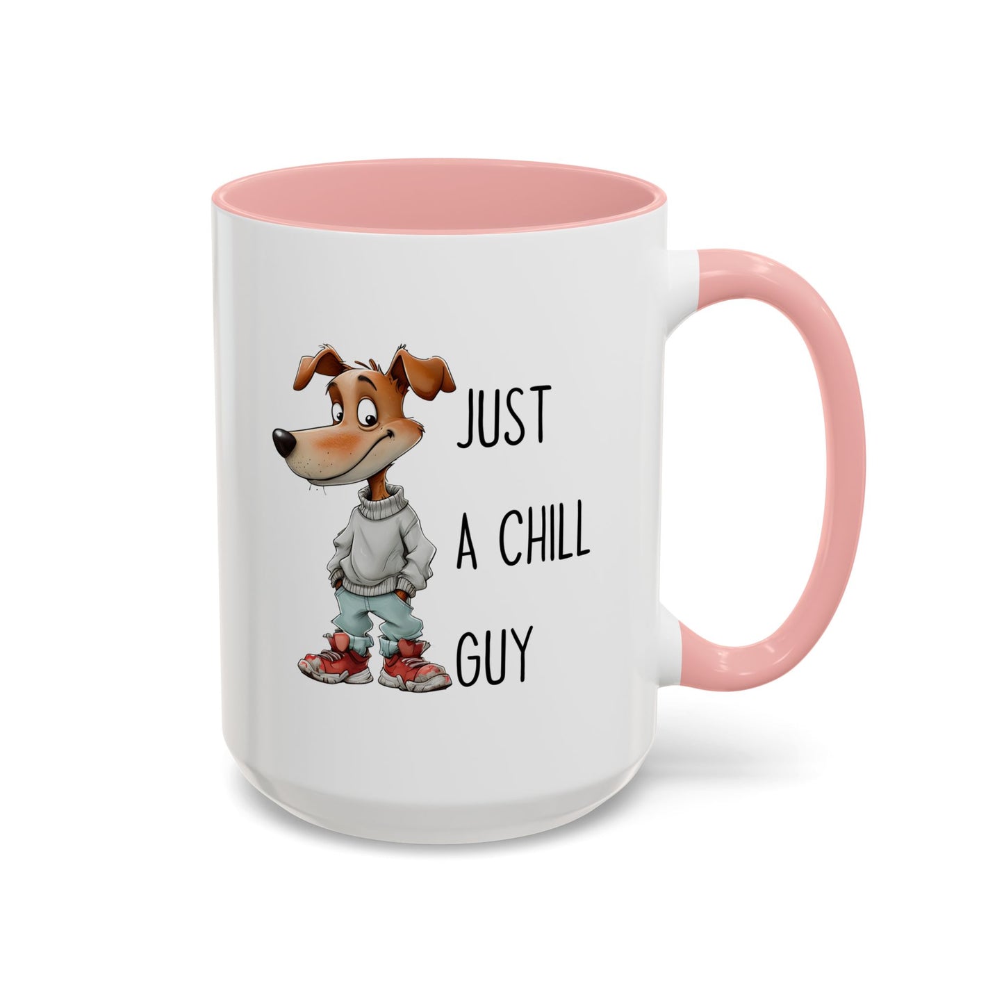 Just a Chill Guy Mug | Funny Dog Coffee Cup | Custom Made Gift for Dog Lovers