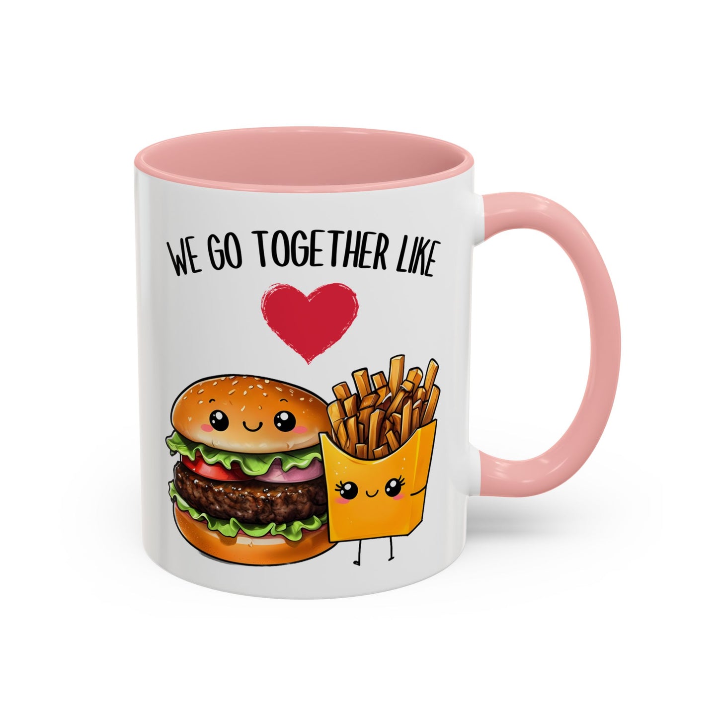 We Go Together Like Burgers and Fries Mug – Cute Couple Mug | Funny Valentine’s Day Gift for Him or Her