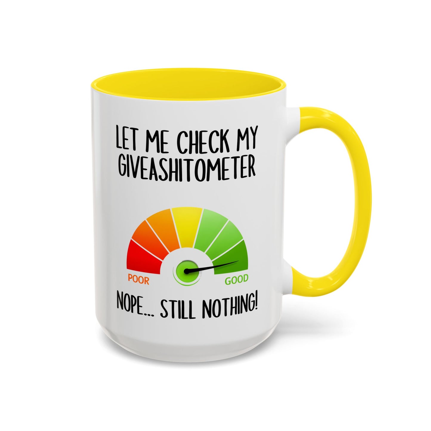 Funny Sarcastic Mug – “Let Me Check My Giveashitometer… Nope, Still Nothing!” | Rude Humor Coffee Cup, Office Gift for Coworkers & Friends