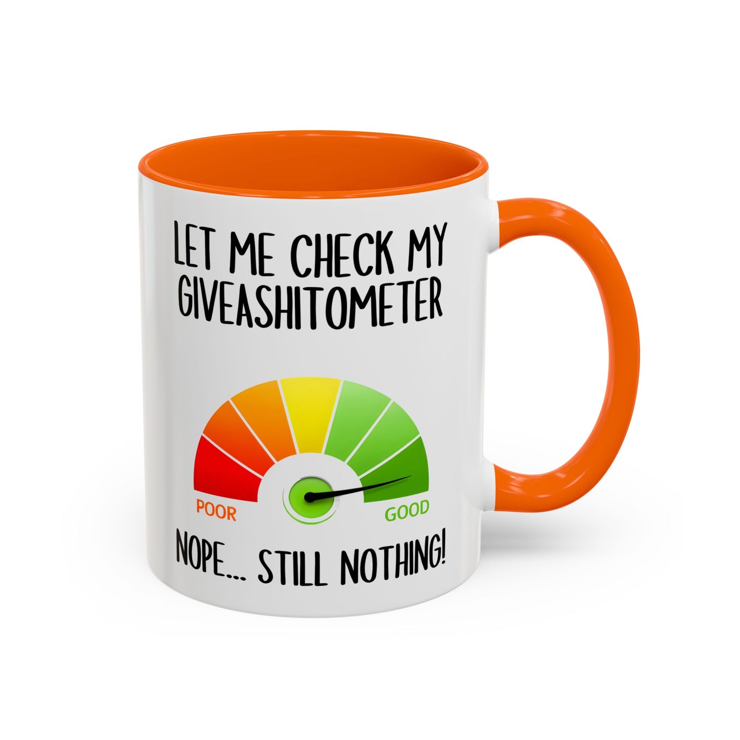 Funny Sarcastic Mug – “Let Me Check My Giveashitometer… Nope, Still Nothing!” | Rude Humor Coffee Cup, Office Gift for Coworkers & Friends