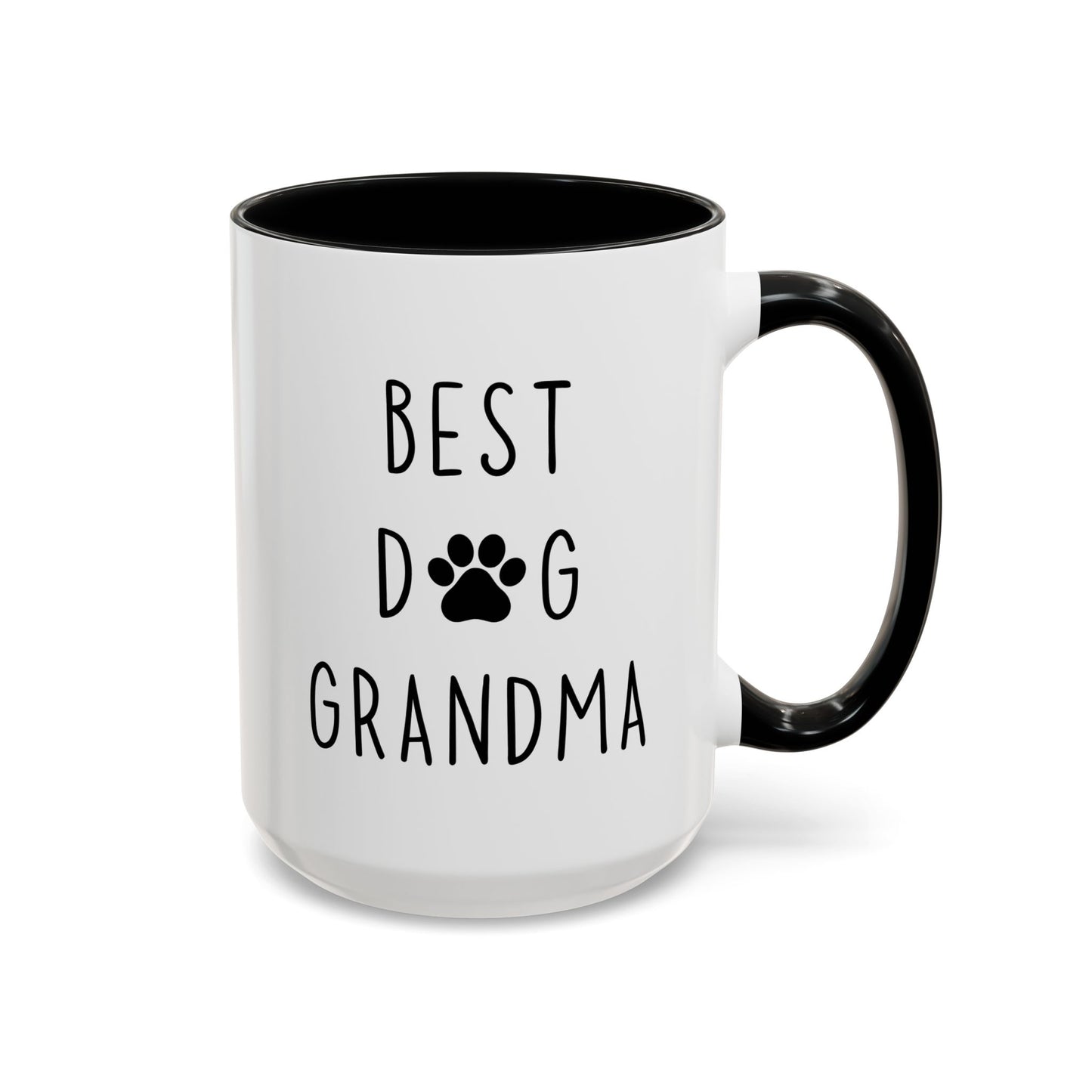 Best Dog Grandma Mug | Funny Pet Lover Gift | Custom Made Dog Grandma Coffee Cup