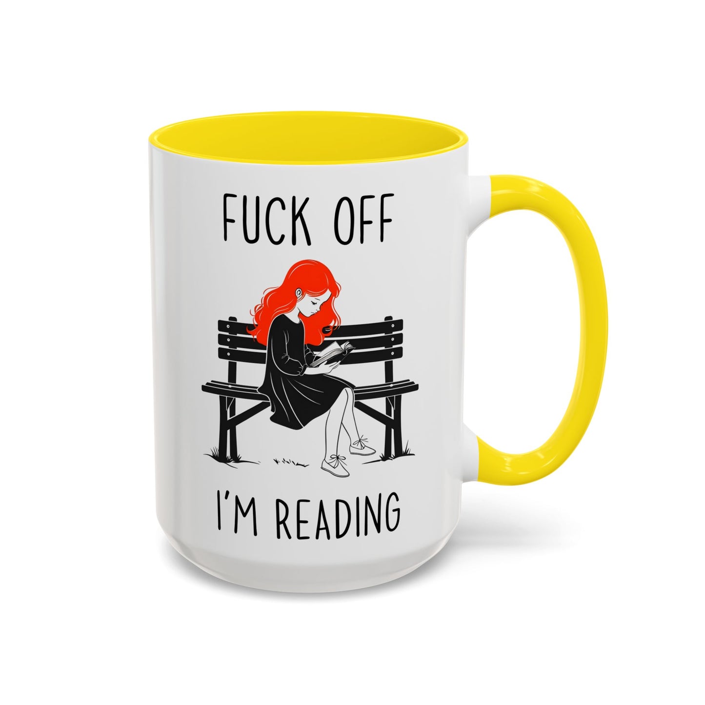 Fuck Off I’m Reading Mug | Funny Book Lover Custom Made Coffee Cup