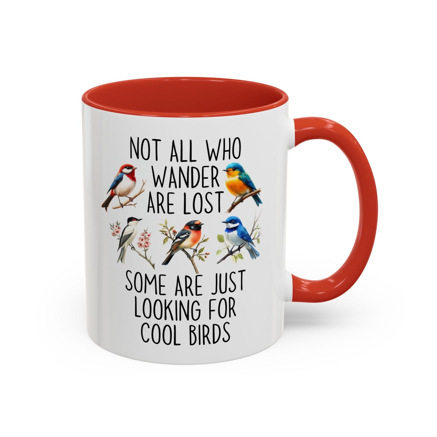 Not All Who Wander Are Lost Birdwatching Mug | Cool Birds Coffee Cup | Custom Made Gift for Bird Lovers & Nature Fans