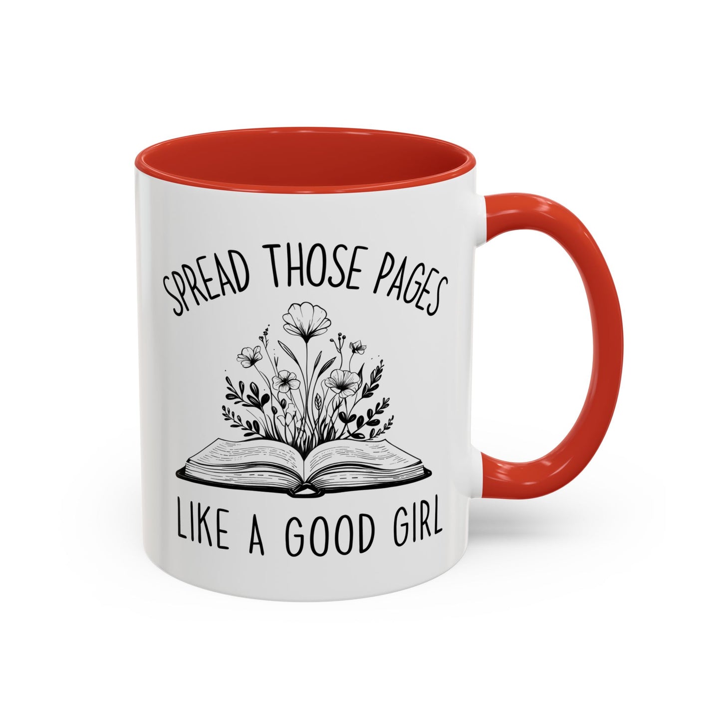 Spread Those Pages Mug | Funny Book Lover Mug | Custom Made Reading Coffee Cup