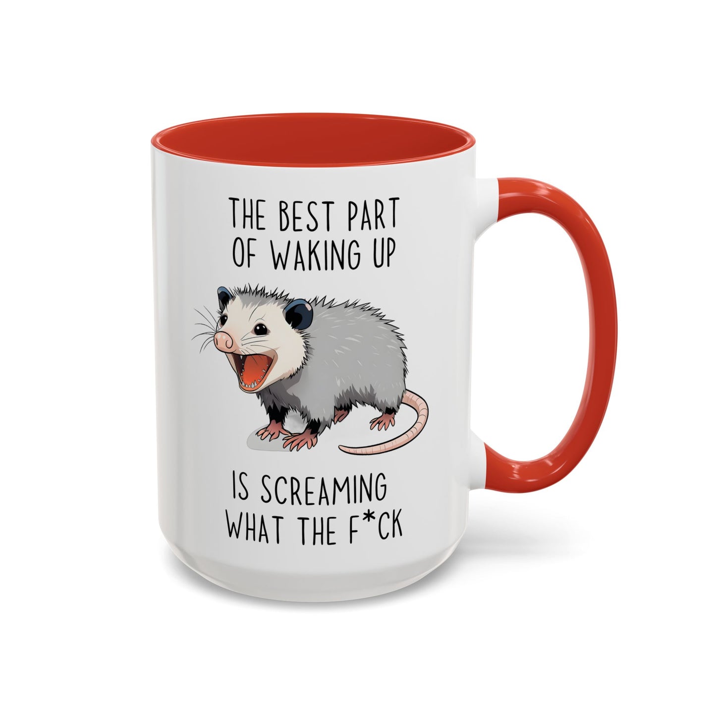The Best Part of Waking Up Mug | Funny Possum Coffee Cup | Custom Made Morning Humor Mug