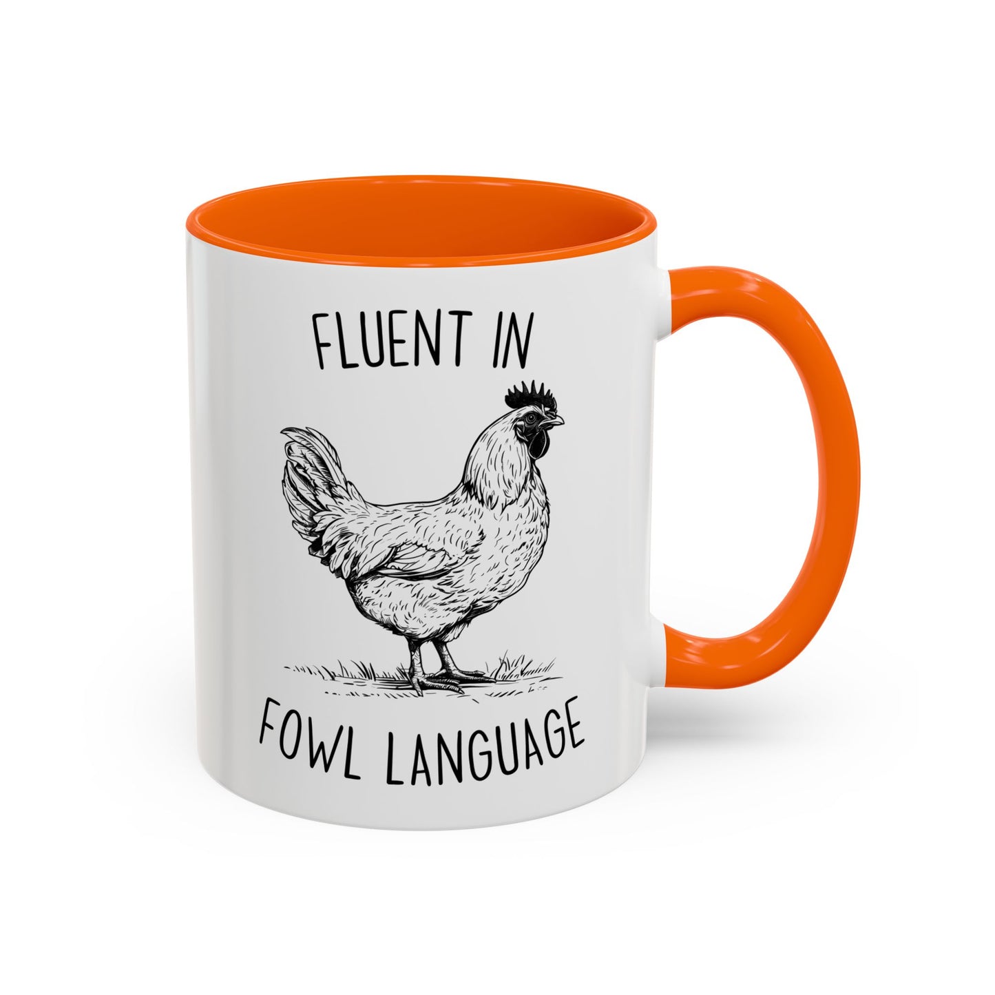 Fluent in Fowl Language Mug | Custom Made Funny Chicken Coffee Cup Gift