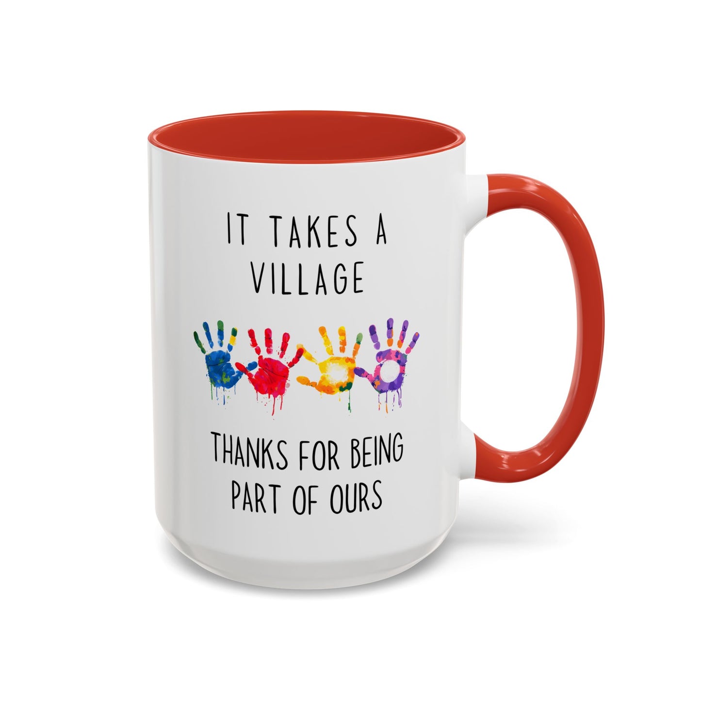 It Takes A Village Mug | Custom Made Thank You Gift | Teacher, Caregiver, or Team Appreciation Coffee Cup